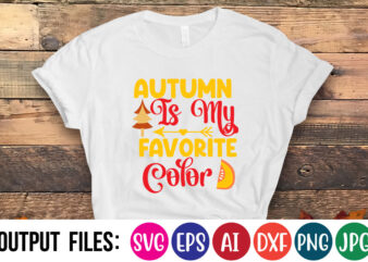 Autumn Is My Favorite Color SVG Cut File