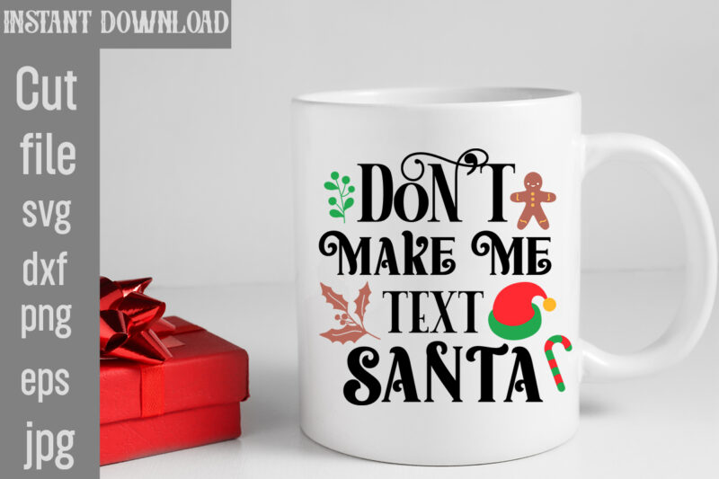 Don't Make Me Text Santa T-shirt Design,I Wasn't Made For Winter SVG cut fileWishing You A Merry Christmas T-shirt Design,Stressed Blessed & Christmas Obsessed T-shirt Design,Baking Spirits Bright T-shirt Design,Christmas,svg,mega,bundle,christmas,design,,,christmas,svg,bundle,,,20,christmas,t-shirt,design,,,winter,svg,bundle,,christmas,svg,,winter,svg,,santa,svg,,christmas,quote,svg,,funny,quotes,svg,,snowman,svg,,holiday,svg,,winter,quote,svg,,christmas,svg,bundle,,christmas,clipart,,christmas,svg,files,for,cricut,,christmas,svg,cut,files,,funny,christmas,svg,bundle,,christmas,svg,,christmas,quotes,svg,,funny,quotes,svg,,santa,svg,,snowflake,svg,,decoration,,svg,,png,,dxf,funny,christmas,svg,bundle,,christmas,svg,,christmas,quotes,svg,,funny,quotes,svg,,santa,svg,,snowflake,svg,,decoration,,svg,,png,,dxf,christmas,bundle,,christmas,tree,decoration,bundle,,christmas,svg,bundle,,christmas,tree,bundle,,christmas,decoration,bundle,,christmas,book,bundle,,,hallmark,christmas,wrapping,paper,bundle,,christmas,gift,bundles,,christmas,tree,bundle,decorations,,christmas,wrapping,paper,bundle,,free,christmas,svg,bundle,,stocking,stuffer,bundle,,christmas,bundle,food,,stampin,up,peaceful,deer,,ornament,bundles,,christmas,bundle,svg,,lanka,kade,christmas,bundle,,christmas,food,bundle,,stampin,up,cherish,the,season,,cherish,the,season,stampin,up,,christmas,tiered,tray,decor,bundle,,christmas,ornament,bundles,,a,bundle,of,joy,nativity,,peaceful,deer,stampin,up,,elf,on,the,shelf,bundle,,christmas,dinner,bundles,,christmas,svg,bundle,free,,yankee,candle,christmas,bundle,,stocking,filler,bundle,,christmas,wrapping,bundle,,christmas,png,bundle,,hallmark,reversible,christmas,wrapping,paper,bundle,,christmas,light,bundle,,christmas,bundle,decorations,,christmas,gift,wrap,bundle,,christmas,tree,ornament,bundle,,christmas,bundle,promo,,stampin,up,christmas,season,bundle,,design,bundles,christmas,,bundle,of,joy,nativity,,christmas,stocking,bundle,,cook,christmas,lunch,bundles,,designer,christmas,tree,bundles,,christmas,advent,book,bundle,,hotel,chocolat,christmas,bundle,,peace,and,joy,stampin,up,,christmas,ornament,svg,bundle,,magnolia,christmas,candle,bundle,,christmas,bundle,2020,,christmas,design,bundles,,christmas,decorations,bundle,for,sale,,bundle,of,christmas,ornaments,,etsy,christmas,svg,bundle,,gift,bundles,for,christmas,,christmas,gift,bag,bundles,,wrapping,paper,bundle,christmas,,peaceful,deer,stampin,up,cards,,tree,decoration,bundle,,xmas,bundles,,tiered,tray,decor,bundle,christmas,,christmas,candle,bundle,,christmas,design,bundles,svg,,hallmark,christmas,wrapping,paper,bundle,with,cut,lines,on,reverse,,christmas,stockings,bundle,,bauble,bundle,,christmas,present,bundles,,poinsettia,petals,bundle,,disney,christmas,svg,bundle,,hallmark,christmas,reversible,wrapping,paper,bundle,,bundle,of,christmas,lights,,christmas,tree,and,decorations,bundle,,stampin,up,cherish,the,season,bundle,,christmas,sublimation,bundle,,country,living,christmas,bundle,,bundle,christmas,decorations,,christmas,eve,bundle,,christmas,vacation,svg,bundle,,svg,christmas,bundle,outdoor,christmas,lights,bundle,,hallmark,wrapping,paper,bundle,,tiered,tray,christmas,bundle,,elf,on,the,shelf,accessories,bundle,,classic,christmas,movie,bundle,,christmas,bauble,bundle,,christmas,eve,box,bundle,,stampin,up,christmas,gleaming,bundle,,stampin,up,christmas,pines,bundle,,buddy,the,elf,quotes,svg,,hallmark,christmas,movie,bundle,,christmas,box,bundle,,outdoor,christmas,decoration,bundle,,stampin,up,ready,for,christmas,bundle,,christmas,game,bundle,,free,christmas,bundle,svg,,christmas,craft,bundles,,grinch,bundle,svg,,noble,fir,bundles,,,diy,felt,tree,&,spare,ornaments,bundle,,christmas,season,bundle,stampin,up,,wrapping,paper,christmas,bundle,christmas,tshirt,design,,christmas,t,shirt,designs,,christmas,t,shirt,ideas,,christmas,t,shirt,designs,2020,,xmas,t,shirt,designs,,elf,shirt,ideas,,christmas,t,shirt,design,for,family,,merry,christmas,t,shirt,design,,snowflake,tshirt,,family,shirt,design,for,christmas,,christmas,tshirt,design,for,family,,tshirt,design,for,christmas,,christmas,shirt,design,ideas,,christmas,tee,shirt,designs,,christmas,t,shirt,design,ideas,,custom,christmas,t,shirts,,ugly,t,shirt,ideas,,family,christmas,t,shirt,ideas,,christmas,shirt,ideas,for,work,,christmas,family,shirt,design,,cricut,christmas,t,shirt,ideas,,gnome,t,shirt,designs,,christmas,party,t,shirt,design,,christmas,tee,shirt,ideas,,christmas,family,t,shirt,ideas,,christmas,design,ideas,for,t,shirts,,diy,christmas,t,shirt,ideas,,christmas,t,shirt,designs,for,cricut,,t,shirt,design,for,family,christmas,party,,nutcracker,shirt,designs,,funny,christmas,t,shirt,designs,,family,christmas,tee,shirt,designs,,cute,christmas,shirt,designs,,snowflake,t,shirt,design,,christmas,gnome,mega,bundle,,,160,t-shirt,design,mega,bundle,,christmas,mega,svg,bundle,,,christmas,svg,bundle,160,design,,,christmas,funny,t-shirt,design,,,christmas,t-shirt,design,,christmas,svg,bundle,,merry,christmas,svg,bundle,,,christmas,t-shirt,mega,bundle,,,20,christmas,svg,bundle,,,christmas,vector,tshirt,,christmas,svg,bundle,,,christmas,svg,bunlde,20,,,christmas,svg,cut,file,,,christmas,svg,design,christmas,tshirt,design,,christmas,shirt,designs,,merry,christmas,tshirt,design,,christmas,t,shirt,design,,christmas,tshirt,design,for,family,,christmas,tshirt,designs,2021,,christmas,t,shirt,designs,for,cricut,,christmas,tshirt,design,ideas,,christmas,shirt,designs,svg,,funny,christmas,tshirt,designs,,free,christmas,shirt,designs,,christmas,t,shirt,design,2021,,christmas,party,t,shirt,design,,christmas,tree,shirt,design,,design,your,own,christmas,t,shirt,,christmas,lights,design,tshirt,,disney,christmas,design,tshirt,,christmas,tshirt,design,app,,christmas,tshirt,design,agency,,christmas,tshirt,design,at,home,,christmas,tshirt,design,app,free,,christmas,tshirt,design,and,printing,,christmas,tshirt,design,australia,,christmas,tshirt,design,anime,t,,christmas,tshirt,design,asda,,christmas,tshirt,design,amazon,t,,christmas,tshirt,design,and,order,,design,a,christmas,tshirt,,christmas,tshirt,design,bulk,,christmas,tshirt,design,book,,christmas,tshirt,design,business,,christmas,tshirt,design,blog,,christmas,tshirt,design,business,cards,,christmas,tshirt,design,bundle,,christmas,tshirt,design,business,t,,christmas,tshirt,design,buy,t,,christmas,tshirt,design,big,w,,christmas,tshirt,design,boy,,christmas,shirt,cricut,designs,,can,you,design,shirts,with,a,cricut,,christmas,tshirt,design,dimensions,,christmas,tshirt,design,diy,,christmas,tshirt,design,download,,christmas,tshirt,design,designs,,christmas,tshirt,design,dress,,christmas,tshirt,design,drawing,,christmas,tshirt,design,diy,t,,christmas,tshirt,design,disney,christmas,tshirt,design,dog,,christmas,tshirt,design,dubai,,how,to,design,t,shirt,design,,how,to,print,designs,on,clothes,,christmas,shirt,designs,2021,,christmas,shirt,designs,for,cricut,,tshirt,design,for,christmas,,family,christmas,tshirt,design,,merry,christmas,design,for,tshirt,,christmas,tshirt,design,guide,,christmas,tshirt,design,group,,christmas,tshirt,design,generator,,christmas,tshirt,design,game,,christmas,tshirt,design,guidelines,,christmas,tshirt,design,game,t,,christmas,tshirt,design,graphic,,christmas,tshirt,design,girl,,christmas,tshirt,design,gimp,t,,christmas,tshirt,design,grinch,,christmas,tshirt,design,how,,christmas,tshirt,design,history,,christmas,tshirt,design,houston,,christmas,tshirt,design,home,,christmas,tshirt,design,houston,tx,,christmas,tshirt,design,help,,christmas,tshirt,design,hashtags,,christmas,tshirt,design,hd,t,,christmas,tshirt,design,h&m,,christmas,tshirt,design,hawaii,t,,merry,christmas,and,happy,new,year,shirt,design,,christmas,shirt,design,ideas,,christmas,tshirt,design,jobs,,christmas,tshirt,design,japan,,christmas,tshirt,design,jpg,,christmas,tshirt,design,job,description,,christmas,tshirt,design,japan,t,,christmas,tshirt,design,japanese,t,,christmas,tshirt,design,jersey,,christmas,tshirt,design,jay,jays,,christmas,tshirt,design,jobs,remote,,christmas,tshirt,design,john,lewis,,christmas,tshirt,design,logo,,christmas,tshirt,design,layout,,christmas,tshirt,design,los,angeles,,christmas,tshirt,design,ltd,,christmas,tshirt,design,llc,,christmas,tshirt,design,lab,,christmas,tshirt,design,ladies,,christmas,tshirt,design,ladies,uk,,christmas,tshirt,design,logo,ideas,,christmas,tshirt,design,local,t,,how,wide,should,a,shirt,design,be,,how,long,should,a,design,be,on,a,shirt,,different,types,of,t,shirt,design,,christmas,design,on,tshirt,,christmas,tshirt,design,program,,christmas,tshirt,design,placement,,christmas,tshirt,design,thanksgiving,svg,bundle,,autumn,svg,bundle,,svg,designs,,autumn,svg,,thanksgiving,svg,,fall,svg,designs,,png,,pumpkin,svg,,thanksgiving,svg,bundle,,thanksgiving,svg,,fall,svg,,autumn,svg,,autumn,bundle,svg,,pumpkin,svg,,turkey,svg,,png,,cut,file,,cricut,,clipart,,most,likely,svg,,thanksgiving,bundle,svg,,autumn,thanksgiving,cut,file,cricut,,autumn,quotes,svg,,fall,quotes,,thanksgiving,quotes,,fall,svg,,fall,svg,bundle,,fall,sign,,autumn,bundle,svg,,cut,file,cricut,,silhouette,,png,,teacher,svg,bundle,,teacher,svg,,teacher,svg,free,,free,teacher,svg,,teacher,appreciation,svg,,teacher,life,svg,,teacher,apple,svg,,best,teacher,ever,svg,,teacher,shirt,svg,,teacher,svgs,,best,teacher,svg,,teachers,can,do,virtually,anything,svg,,teacher,rainbow,svg,,teacher,appreciation,svg,free,,apple,svg,teacher,,teacher,starbucks,svg,,teacher,free,svg,,teacher,of,all,things,svg,,math,teacher,svg,,svg,teacher,,teacher,apple,svg,free,,preschool,teacher,svg,,funny,teacher,svg,,teacher,monogram,svg,free,,paraprofessional,svg,,super,teacher,svg,,art,teacher,svg,,teacher,nutrition,facts,svg,,teacher,cup,svg,,teacher,ornament,svg,,thank,you,teacher,svg,,free,svg,teacher,,i,will,teach,you,in,a,room,svg,,kindergarten,teacher,svg,,free,teacher,svgs,,teacher,starbucks,cup,svg,,science,teacher,svg,,teacher,life,svg,free,,nacho,average,teacher,svg,,teacher,shirt,svg,free,,teacher,mug,svg,,teacher,pencil,svg,,teaching,is,my,superpower,svg,,t,is,for,teacher,svg,,disney,teacher,svg,,teacher,strong,svg,,teacher,nutrition,facts,svg,free,,teacher,fuel,starbucks,cup,svg,,love,teacher,svg,,teacher,of,tiny,humans,svg,,one,lucky,teacher,svg,,teacher,facts,svg,,teacher,squad,svg,,pe,teacher,svg,,teacher,wine,glass,svg,,teach,peace,svg,,kindergarten,teacher,svg,free,,apple,teacher,svg,,teacher,of,the,year,svg,,teacher,strong,svg,free,,virtual,teacher,svg,free,,preschool,teacher,svg,free,,math,teacher,svg,free,,etsy,teacher,svg,,teacher,definition,svg,,love,teach,inspire,svg,,i,teach,tiny,humans,svg,,paraprofessional,svg,free,,teacher,appreciation,week,svg,,free,teacher,appreciation,svg,,best,teacher,svg,free,,cute,teacher,svg,,starbucks,teacher,svg,,super,teacher,svg,free,,teacher,clipboard,svg,,teacher,i,am,svg,,teacher,keychain,svg,,teacher,shark,svg,,teacher,fuel,svg,fre,e,svg,for,teachers,,virtual,teacher,svg,,blessed,teacher,svg,,rainbow,teacher,svg,,funny,teacher,svg,free,,future,teacher,svg,,teacher,heart,svg,,best,teacher,ever,svg,free,,i,teach,wild,things,svg,,tgif,teacher,svg,,teachers,change,the,world,svg,,english,teacher,svg,,teacher,tribe,svg,,disney,teacher,svg,free,,teacher,saying,svg,,science,teacher,svg,free,,teacher,love,svg,,teacher,name,svg,,kindergarten,crew,svg,,substitute,teacher,svg,,teacher,bag,svg,,teacher,saurus,svg,,free,svg,for,teachers,,free,teacher,shirt,svg,,teacher,coffee,svg,,teacher,monogram,svg,,teachers,can,virtually,do,anything,svg,,worlds,best,teacher,svg,,teaching,is,heart,work,svg,,because,virtual,teaching,svg,,one,thankful,teacher,svg,,to,teach,is,to,love,svg,,kindergarten,squad,svg,,apple,svg,teacher,free,,free,funny,teacher,svg,,free,teacher,apple,svg,,teach,inspire,grow,svg,,reading,teacher,svg,,teacher,card,svg,,history,teacher,svg,,teacher,wine,svg,,teachersaurus,svg,,teacher,pot,holder,svg,free,,teacher,of,smart,cookies,svg,,spanish,teacher,svg,,difference,maker,teacher,life,svg,,livin,that,teacher,life,svg,,black,teacher,svg,,coffee,gives,me,teacher,powers,svg,,teaching,my,tribe,svg,,svg,teacher,shirts,,thank,you,teacher,svg,free,,tgif,teacher,svg,free,,teach,love,inspire,apple,svg,,teacher,rainbow,svg,free,,quarantine,teacher,svg,,teacher,thank,you,svg,,teaching,is,my,jam,svg,free,,i,teach,smart,cookies,svg,,teacher,of,all,things,svg,free,,teacher,tote,bag,svg,,teacher,shirt,ideas,svg,,teaching,future,leaders,svg,,teacher,stickers,svg,,fall,teacher,svg,,teacher,life,apple,svg,,teacher,appreciation,card,svg,,pe,teacher,svg,free,,teacher,svg,shirts,,teachers,day,svg,,teacher,of,wild,things,svg,,kindergarten,teacher,shirt,svg,,teacher,cricut,svg,,teacher,stuff,svg,,art,teacher,svg,free,,teacher,keyring,svg,,teachers,are,magical,svg,,free,thank,you,teacher,svg,,teacher,can,do,virtually,anything,svg,,teacher,svg,etsy,,teacher,mandala,svg,,teacher,gifts,svg,,svg,teacher,free,,teacher,life,rainbow,svg,,cricut,teacher,svg,free,,teacher,baking,svg,,i,will,teach,you,svg,,free,teacher,monogram,svg,,teacher,coffee,mug,svg,,sunflower,teacher,svg,,nacho,average,teacher,svg,free,,thanksgiving,teacher,svg,,paraprofessional,shirt,svg,,teacher,sign,svg,,teacher,eraser,ornament,svg,,tgif,teacher,shirt,svg,,quarantine,teacher,svg,free,,teacher,saurus,svg,free,,appreciation,svg,,free,svg,teacher,apple,,math,teachers,have,problems,svg,,black,educators,matter,svg,,pencil,teacher,svg,,cat,in,the,hat,teacher,svg,,teacher,t,shirt,svg,,teaching,a,walk,in,the,park,svg,,teach,peace,svg,free,,teacher,mug,svg,free,,thankful,teacher,svg,,free,teacher,life,svg,,teacher,besties,svg,,unapologetically,dope,black,teacher,svg,,i,became,a,teacher,for,the,money,and,fame,svg,,teacher,of,tiny,humans,svg,free,,goodbye,lesson,plan,hello,sun,tan,svg,,teacher,apple,free,svg,,i,survived,pandemic,teaching,svg,,i,will,teach,you,on,zoom,svg,,my,favorite,people,call,me,teacher,svg,,teacher,by,day,disney,princess,by,night,svg,,dog,svg,bundle,,peeking,dog,svg,bundle,,dog,breed,svg,bundle,,dog,face,svg,bundle,,different,types,of,dog,cones,,dog,svg,bundle,army,,dog,svg,bundle,amazon,,dog,svg,bundle,app,,dog,svg,bundle,analyzer,,dog,svg,bundles,australia,,dog,svg,bundles,afro,,dog,svg,bundle,cricut,,dog,svg,bundle,costco,,dog,svg,bundle,ca,,dog,svg,bundle,car,,dog,svg,bundle,cut,out,,dog,svg,bundle,code,,dog,svg,bundle,cost,,dog,svg,bundle,cutting,files,,dog,svg,bundle,converter,,dog,svg,bundle,commercial,use,,dog,svg,bundle,download,,dog,svg,bundle,designs,,dog,svg,bundle,deals,,dog,svg,bundle,download,free,,dog,svg,bundle,dinosaur,,dog,svg,bundle,dad,,dog,svg,bundle,doodle,,dog,svg,bundle,doormat,,dog,svg,bundle,dalmatian,,dog,svg,bundle,duck,,dog,svg,bundle,etsy,,dog,svg,bundle,etsy,free,,dog,svg,bundle,etsy,free,download,,dog,svg,bundle,ebay,,dog,svg,bundle,extractor,,dog,svg,bundle,exec,,dog,svg,bundle,easter,,dog,svg,bundle,encanto,,dog,svg,bundle,ears,,dog,svg,bundle,eyes,,what,is,an,svg,bundle,,dog,svg,bundle,gifts,,dog,svg,bundle,gif,,dog,svg,bundle,golf,,dog,svg,bundle,girl,,dog,svg,bundle,gamestop,,dog,svg,bundle,games,,dog,svg,bundle,guide,,dog,svg,bundle,groomer,,dog,svg,bundle,grinch,,dog,svg,bundle,grooming,,dog,svg,bundle,happy,birthday,,dog,svg,bundle,hallmark,,dog,svg,bundle,happy,planner,,dog,svg,bundle,hen,,dog,svg,bundle,happy,,dog,svg,bundle,hair,,dog,svg,bundle,home,and,auto,,dog,svg,bundle,hair,website,,dog,svg,bundle,hot,,dog,svg,bundle,halloween,,dog,svg,bundle,images,,dog,svg,bundle,ideas,,dog,svg,bundle,id,,dog,svg,bundle,it,,dog,svg,bundle,images,free,,dog,svg,bundle,identifier,,dog,svg,bundle,install,,dog,svg,bundle,icon,,dog,svg,bundle,illustration,,dog,svg,bundle,include,,dog,svg,bundle,jpg,,dog,svg,bundle,jersey,,dog,svg,bundle,joann,,dog,svg,bundle,joann,fabrics,,dog,svg,bundle,joy,,dog,svg,bundle,juneteenth,,dog,svg,bundle,jeep,,dog,svg,bundle,jumping,,dog,svg,bundle,jar,,dog,svg,bundle,jojo,siwa,,dog,svg,bundle,kit,,dog,svg,bundle,koozie,,dog,svg,bundle,kiss,,dog,svg,bundle,king,,dog,svg,bundle,kitchen,,dog,svg,bundle,keychain,,dog,svg,bundle,keyring,,dog,svg,bundle,kitty,,dog,svg,bundle,letters,,dog,svg,bundle,love,,dog,svg,bundle,logo,,dog,svg,bundle,lovevery,,dog,svg,bundle,layered,,dog,svg,bundle,lover,,dog,svg,bundle,lab,,dog,svg,bundle,leash,,dog,svg,bundle,life,,dog,svg,bundle,loss,,dog,svg,bundle,minecraft,,dog,svg,bundle,military,,dog,svg,bundle,maker,,dog,svg,bundle,mug,,dog,svg,bundle,mail,,dog,svg,bundle,monthly,,dog,svg,bundle,me,,dog,svg,bundle,mega,,dog,svg,bundle,mom,,dog,svg,bundle,mama,,dog,svg,bundle,name,,dog,svg,bundle,near,me,,dog,svg,bundle,navy,,dog,svg,bundle,not,working,,dog,svg,bundle,not,found,,dog,svg,bundle,not,enough,space,,dog,svg,bundle,nfl,,dog,svg,bundle,nose,,dog,svg,bundle,nurse,,dog,svg,bundle,newfoundland,,dog,svg,bundle,of,flowers,,dog,svg,bundle,on,etsy,,dog,svg,bundle,online,,dog,svg,bundle,online,free,,dog,svg,bundle,of,joy,,dog,svg,bundle,of,brittany,,dog,svg,bundle,of,shingles,,dog,svg,bundle,on,poshmark,,dog,svg,bundles,on,sale,,dogs,ears,are,red,and,crusty,,dog,svg,bundle,quotes,,dog,svg,bundle,queen,,,dog,svg,bundle,quilt,,dog,svg,bundle,quilt,pattern,,dog,svg,bundle,que,,dog,svg,bundle,reddit,,dog,svg,bundle,religious,,dog,svg,bundle,rocket,league,,dog,svg,bundle,rocket,,dog,svg,bundle,review,,dog,svg,bundle,resource,,dog,svg,bundle,rescue,,dog,svg,bundle,rugrats,,dog,svg,bundle,rip,,,dog,svg,bundle,roblox,,dog,svg,bundle,svg,,dog,svg,bundle,svg,free,,dog,svg,bundle,site,,dog,svg,bundle,svg,files,,dog,svg,bundle,shop,,dog,svg,bundle,sale,,dog,svg,bundle,shirt,,dog,svg,bundle,silhouette,,dog,svg,bundle,sayings,,dog,svg,bundle,sign,,dog,svg,bundle,tumblr,,dog,svg,bundle,template,,dog,svg,bundle,to,print,,dog,svg,bundle,target,,dog,svg,bundle,trove,,dog,svg,bundle,to,install,mode,,dog,svg,bundle,treats,,dog,svg,bundle,tags,,dog,svg,bundle,teacher,,dog,svg,bundle,top,,dog,svg,bundle,usps,,dog,svg,bundle,ukraine,,dog,svg,bundle,uk,,dog,svg,bundle,ups,,dog,svg,bundle,up,,dog,svg,bundle,url,present,,dog,svg,bundle,up,crossword,clue,,dog,svg,bundle,valorant,,dog,svg,bundle,vector,,dog,svg,bundle,vk,,dog,svg,bundle,vs,battle,pass,,dog,svg,bundle,vs,resin,,dog,svg,bundle,vs,solly,,dog,svg,bundle,valentine,,dog,svg,bundle,vacation,,dog,svg,bundle,vizsla,,dog,svg,bundle,verse,,dog,svg,bundle,walmart,,dog,svg,bundle,with,cricut,,dog,svg,bundle,with,logo,,dog,svg,bundle,with,flowers,,dog,svg,bundle,with,name,,dog,svg,bundle,wizard101,,dog,svg,bundle,worth,it,,dog,svg,bundle,websites,,dog,svg,bundle,wiener,,dog,svg,bundle,wedding,,dog,svg,bundle,xbox,,dog,svg,bundle,xd,,dog,svg,bundle,xmas,,dog,svg,bundle,xbox,360,,dog,svg,bundle,youtube,,dog,svg,bundle,yarn,,dog,svg,bundle,young,living,,dog,svg,bundle,yellowstone,,dog,svg,bundle,yoga,,dog,svg,bundle,yorkie,,dog,svg,bundle,yoda,,dog,svg,bundle,year,,dog,svg,bundle,zip,,dog,svg,bundle,zombie,,dog,svg,bundle,zazzle,,dog,svg,bundle,zebra,,dog,svg,bundle,zelda,,dog,svg,bundle,zero,,dog,svg,bundle,zodiac,,dog,svg,bundle,zero,ghost,,dog,svg,bundle,007,,dog,svg,bundle,001,,dog,svg,bundle,0.5,,dog,svg,bundle,123,,dog,svg,bundle,100,pack,,dog,svg,bundle,1,smite,,dog,svg,bundle,1,warframe,,dog,svg,bundle,2022,,dog,svg,bundle,2021,,dog,svg,bundle,2018,,dog,svg,bundle,2,smite,,dog,svg,bundle,3d,,dog,svg,bundle,34500,,dog,svg,bundle,35000,,dog,svg,bundle,4,pack,,dog,svg,bundle,4k,,dog,svg,bundle,4×6,,dog,svg,bundle,420,,dog,svg,bundle,5,below,,dog,svg,bundle,50th,anniversary,,dog,svg,bundle,5,pack,,dog,svg,bundle,5×7,,dog,svg,bundle,6,pack,,dog,svg,bundle,8×10,,dog,svg,bundle,80s,,dog,svg,bundle,8.5,x,11,,dog,svg,bundle,8,pack,,dog,svg,bundle,80000,,dog,svg,bundle,90s,,fall,svg,bundle,,,fall,t-shirt,design,bundle,,,fall,svg,bundle,quotes,,,funny,fall,svg,bundle,20,design,,,fall,svg,bundle,,autumn,svg,,hello,fall,svg,,pumpkin,patch,svg,,sweater,weather,svg,,fall,shirt,svg,,thanksgiving,svg,,dxf,,fall,sublimation,fall,svg,bundle,,fall,svg,files,for,cricut,,fall,svg,,happy,fall,svg,,autumn,svg,bundle,,svg,designs,,pumpkin,svg,,silhouette,,cricut,fall,svg,,fall,svg,bundle,,fall,svg,for,shirts,,autumn,svg,,autumn,svg,bundle,,fall,svg,bundle,,fall,bundle,,silhouette,svg,bundle,,fall,sign,svg,bundle,,svg,shirt,designs,,instant,download,bundle,pumpkin,spice,svg,,thankful,svg,,blessed,svg,,hello,pumpkin,,cricut,,silhouette,fall,svg,,happy,fall,svg,,fall,svg,bundle,,autumn,svg,bundle,,svg,designs,,png,,pumpkin,svg,,silhouette,,cricut,fall,svg,bundle,–,fall,svg,for,cricut,–,fall,tee,svg,bundle,–,digital,download,fall,svg,bundle,,fall,quotes,svg,,autumn,svg,,thanksgiving,svg,,pumpkin,svg,,fall,clipart,autumn,,pumpkin,spice,,thankful,,sign,,shirt,fall,svg,,happy,fall,svg,,fall,svg,bundle,,autumn,svg,bundle,,svg,designs,,png,,pumpkin,svg,,silhouette,,cricut,fall,leaves,bundle,svg,–,instant,digital,download,,svg,,ai,,dxf,,eps,,png,,studio3,,and,jpg,files,included!,fall,,harvest,,thanksgiving,fall,svg,bundle,,fall,pumpkin,svg,bundle,,autumn,svg,bundle,,fall,cut,file,,thanksgiving,cut,file,,fall,svg,,autumn,svg,,fall,svg,bundle,,,thanksgiving,t-shirt,design,,,funny,fall,t-shirt,design,,,fall,messy,bun,,,meesy,bun,funny,thanksgiving,svg,bundle,,,fall,svg,bundle,,autumn,svg,,hello,fall,svg,,pumpkin,patch,svg,,sweater,weather,svg,,fall,shirt,svg,,thanksgiving,svg,,dxf,,fall,sublimation,fall,svg,bundle,,fall,svg,files,for,cricut,,fall,svg,,happy,fall,svg,,autumn,svg,bundle,,svg,designs,,pumpkin,svg,,silhouette,,cricut,fall,svg,,fall,svg,bundle,,fall,svg,for,shirts,,autumn,svg,,autumn,svg,bundle,,fall,svg,bundle,,fall,bundle,,silhouette,svg,bundle,,fall,sign,svg,bundle,,svg,shirt,designs,,instant,download,bundle,pumpkin,spice,svg,,thankful,svg,,blessed,svg,,hello,pumpkin,,cricut,,silhouette,fall,svg,,happy,fall,svg,,fall,svg,bundle,,autumn,svg,bundle,,svg,designs,,png,,pumpkin,svg,,silhouette,,cricut,fall,svg,bundle,–,fall,svg,for,cricut,–,fall,tee,svg,bundle,–,digital,download,fall,svg,bundle,,fall,quotes,svg,,autumn,svg,,thanksgiving,svg,,pumpkin,svg,,fall,clipart,autumn,,pumpkin,spice,,thankful,,sign,,shirt,fall,svg,,happy,fall,svg,,fall,svg,bundle,,autumn,svg,bundle,,svg,designs,,png,,pumpkin,svg,,silhouette,,cricut,fall,leaves,bundle,svg,–,instant,digital,download,,svg,,ai,,dxf,,eps,,png,,studio3,,and,jpg,files,included!,fall,,harvest,,thanksgiving,fall,svg,bundle,,fall,pumpkin,svg,bundle,,autumn,svg,bundle,,fall,cut,file,,thanksgiving,cut,file,,fall,svg,,autumn,svg,,pumpkin,quotes,svg,pumpkin,svg,design,,pumpkin,svg,,fall,svg,,svg,,free,svg,,svg,format,,among,us,svg,,svgs,,star,svg,,disney,svg,,scalable,vector,graphics,,free,svgs,for,cricut,,star,wars,svg,,freesvg,,among,us,svg,free,,cricut,svg,,disney,svg,free,,dragon,svg,,yoda,svg,,free,disney,svg,,svg,vector,,svg,graphics,,cricut,svg,free,,star,wars,svg,free,,jurassic,park,svg,,train,svg,,fall,svg,free,,svg,love,,silhouette,svg,,free,fall,svg,,among,us,free,svg,,it,svg,,star,svg,free,,svg,website,,happy,fall,yall,svg,,mom,bun,svg,,among,us,cricut,,dragon,svg,free,,free,among,us,svg,,svg,designer,,buffalo,plaid,svg,,buffalo,svg,,svg,for,website,,toy,story,svg,free,,yoda,svg,free,,a,svg,,svgs,free,,s,svg,,free,svg,graphics,,feeling,kinda,idgaf,ish,today,svg,,disney,svgs,,cricut,free,svg,,silhouette,svg,free,,mom,bun,svg,free,,dance,like,frosty,svg,,disney,world,svg,,jurassic,world,svg,,svg,cuts,free,,messy,bun,mom,life,svg,,svg,is,a,,designer,svg,,dory,svg,,messy,bun,mom,life,svg,free,,free,svg,disney,,free,svg,vector,,mom,life,messy,bun,svg,,disney,free,svg,,toothless,svg,,cup,wrap,svg,,fall,shirt,svg,,to,infinity,and,beyond,svg,,nightmare,before,christmas,cricut,,t,shirt,svg,free,,the,nightmare,before,christmas,svg,,svg,skull,,dabbing,unicorn,svg,,freddie,mercury,svg,,halloween,pumpkin,svg,,valentine,gnome,svg,,leopard,pumpkin,svg,,autumn,svg,,among,us,cricut,free,,white,claw,svg,free,,educated,vaccinated,caffeinated,dedicated,svg,,sawdust,is,man,glitter,svg,,oh,look,another,glorious,morning,svg,,beast,svg,,happy,fall,svg,,free,shirt,svg,,distressed,flag,svg,free,,bt21,svg,,among,us,svg,cricut,,among,us,cricut,svg,free,,svg,for,sale,,cricut,among,us,,snow,man,svg,,mamasaurus,svg,free,,among,us,svg,cricut,free,,cancer,ribbon,svg,free,,snowman,faces,svg,,,,christmas,funny,t-shirt,design,,,christmas,t-shirt,design,,christmas,svg,bundle,,merry,christmas,svg,bundle,,,christmas,t-shirt,mega,bundle,,,20,christmas,svg,bundle,,,christmas,vector,tshirt,,christmas,svg,bundle,,,christmas,svg,bunlde,20,,,christmas,svg,cut,file,,,christmas,svg,design,christmas,tshirt,design,,christmas,shirt,designs,,merry,christmas,tshirt,design,,christmas,t,shirt,design,,christmas,tshirt,design,for,family,,christmas,tshirt,designs,2021,,christmas,t,shirt,designs,for,cricut,,christmas,tshirt,design,ideas,,christmas,shirt,designs,svg,,funny,christmas,tshirt,designs,,free,christmas,shirt,designs,,christmas,t,shirt,design,2021,,christmas,party,t,shirt,design,,christmas,tree,shirt,design,,design,your,own,christmas,t,shirt,,christmas,lights,design,tshirt,,disney,christmas,design,tshirt,,christmas,tshirt,design,app,,christmas,tshirt,design,agency,,christmas,tshirt,design,at,home,,christmas,tshirt,design,app,free,,christmas,tshirt,design,and,printing,,christmas,tshirt,design,australia,,christmas,tshirt,design,anime,t,,christmas,tshirt,design,asda,,christmas,tshirt,design,amazon,t,,christmas,tshirt,design,and,order,,design,a,christmas,tshirt,,christmas,tshirt,design,bulk,,christmas,tshirt,design,book,,christmas,tshirt,design,business,,christmas,tshirt,design,blog,,christmas,tshirt,design,business,cards,,christmas,tshirt,design,bundle,,christmas,tshirt,design,business,t,,christmas,tshirt,design,buy,t,,christmas,tshirt,design,big,w,,christmas,tshirt,design,boy,,christmas,shirt,cricut,designs,,can,you,design,shirts,with,a,cricut,,christmas,tshirt,design,dimensions,,christmas,tshirt,design,diy,,christmas,tshirt,design,download,,christmas,tshirt,design,designs,,christmas,tshirt,design,dress,,christmas,tshirt,design,drawing,,christmas,tshirt,design,diy,t,,christmas,tshirt,design,disney,christmas,tshirt,design,dog,,christmas,tshirt,design,dubai,,how,to,design,t,shirt,design,,how,to,print,designs,on,clothes,,christmas,shirt,designs,2021,,christmas,shirt,designs,for,cricut,,tshirt,design,for,christmas,,family,christmas,tshirt,design,,merry,christmas,design,for,tshirt,,christmas,tshirt,design,guide,,christmas,tshirt,design,group,,christmas,tshirt,design,generator,,christmas,tshirt,design,game,,christmas,tshirt,design,guidelines,,christmas,tshirt,design,game,t,,christmas,tshirt,design,graphic,,christmas,tshirt,design,girl,,christmas,tshirt,design,gimp,t,,christmas,tshirt,design,grinch,,christmas,tshirt,design,how,,christmas,tshirt,design,history,,christmas,tshirt,design,houston,,christmas,tshirt,design,home,,christmas,tshirt,design,houston,tx,,christmas,tshirt,design,help,,christmas,tshirt,design,hashtags,,christmas,tshirt,design,hd,t,,christmas,tshirt,design,h&m,,christmas,tshirt,design,hawaii,t,,merry,christmas,and,happy,new,year,shirt,design,,christmas,shirt,design,ideas,,christmas,tshirt,design,jobs,,christmas,tshirt,design,japan,,christmas,tshirt,design,jpg,,christmas,tshirt,design,job,description,,christmas,tshirt,design,japan,t,,christmas,tshirt,design,japanese,t,,christmas,tshirt,design,jersey,,christmas,tshirt,design,jay,jays,,christmas,tshirt,design,jobs,remote,,christmas,tshirt,design,john,lewis,,christmas,tshirt,design,logo,,christmas,tshirt,design,layout,,christmas,tshirt,design,los,angeles,,christmas,tshirt,design,ltd,,christmas,tshirt,design,llc,,christmas,tshirt,design,lab,,christmas,tshirt,design,ladies,,christmas,tshirt,design,ladies,uk,,christmas,tshirt,design,logo,ideas,,christmas,tshirt,design,local,t,,how,wide,should,a,shirt,design,be,,how,long,should,a,design,be,on,a,shirt,,different,types,of,t,shirt,design,,christmas,design,on,tshirt,,christmas,tshirt,design,program,,christmas,tshirt,design,placement,,christmas,tshirt,design,png,,christmas,tshirt,design,price,,christmas,tshirt,design,print,,christmas,tshirt,design,printer,,christmas,tshirt,design,pinterest,,christmas,tshirt,design,placement,guide,,christmas,tshirt,design,psd,,christmas,tshirt,design,photoshop,,christmas,tshirt,design,quotes,,christmas,tshirt,design,quiz,,christmas,tshirt,design,questions,,christmas,tshirt,design,quality,,christmas,tshirt,design,qatar,t,,christmas,tshirt,design,quotes,t,,christmas,tshirt,design,quilt,,christmas,tshirt,design,quinn,t,,christmas,tshirt,design,quick,,christmas,tshirt,design,quarantine,,christmas,tshirt,design,rules,,christmas,tshirt,design,reddit,,christmas,tshirt,design,red,,christmas,tshirt,design,redbubble,,christmas,tshirt,design,roblox,,christmas,tshirt,design,roblox,t,,christmas,tshirt,design,resolution,,christmas,tshirt,design,rates,,christmas,tshirt,design,rubric,,christmas,tshirt,design,ruler,,christmas,tshirt,design,size,guide,,christmas,tshirt,design,size,,christmas,tshirt,design,software,,christmas,tshirt,design,site,,christmas,tshirt,design,svg,,christmas,tshirt,design,studio,,christmas,tshirt,design,stores,near,me,,christmas,tshirt,design,shop,,christmas,tshirt,design,sayings,,christmas,tshirt,design,sublimation,t,,christmas,tshirt,design,template,,christmas,tshirt,design,tool,,christmas,tshirt,design,tutorial,,christmas,tshirt,design,template,free,,christmas,tshirt,design,target,,christmas,tshirt,design,typography,,christmas,tshirt,design,t-shirt,,christmas,tshirt,design,tree,,christmas,tshirt,design,tesco,,t,shirt,design,methods,,t,shirt,design,examples,,christmas,tshirt,design,usa,,christmas,tshirt,design,uk,,christmas,tshirt,design,us,,christmas,tshirt,design,ukraine,,christmas,tshirt,design,usa,t,,christmas,tshirt,design,upload,,christmas,tshirt,design,unique,t,,christmas,tshirt,design,uae,,christmas,tshirt,design,unisex,,christmas,tshirt,design,utah,,christmas,t,shirt,designs,vector,,christmas,t,shirt,design,vector,free,,christmas,tshirt,design,website,,christmas,tshirt,design,wholesale,,christmas,tshirt,design,womens,,christmas,tshirt,design,with,picture,,christmas,tshirt,design,web,,christmas,tshirt,design,with,logo,,christmas,tshirt,design,walmart,,christmas,tshirt,design,with,text,,christmas,tshirt,design,words,,christmas,tshirt,design,white,,christmas,tshirt,design,xxl,,christmas,tshirt,design,xl,,christmas,tshirt,design,xs,,christmas,tshirt,design,youtube,,christmas,tshirt,design,your,own,,christmas,tshirt,design,yearbook,,christmas,tshirt,design,yellow,,christmas,tshirt,design,your,own,t,,christmas,tshirt,design,yourself,,christmas,tshirt,design,yoga,t,,christmas,tshirt,design,youth,t,,christmas,tshirt,design,zoom,,christmas,tshirt,design,zazzle,,christmas,tshirt,design,zoom,background,,christmas,tshirt,design,zone,,christmas,tshirt,design,zara,,christmas,tshirt,design,zebra,,christmas,tshirt,design,zombie,t,,christmas,tshirt,design,zealand,,christmas,tshirt,design,zumba,,christmas,tshirt,design,zoro,t,,christmas,tshirt,design,0-3,months,,christmas,tshirt,design,007,t,,christmas,tshirt,design,101,,christmas,tshirt,design,1950s,,christmas,tshirt,design,1978,,christmas,tshirt,design,1971,,christmas,tshirt,design,1996,,christmas,tshirt,design,1987,,christmas,tshirt,design,1957,,,christmas,tshirt,design,1980s,t,,christmas,tshirt,design,1960s,t,,christmas,tshirt,design,11,,christmas,shirt,designs,2022,,christmas,shirt,designs,2021,family,,christmas,t-shirt,design,2020,,christmas,t-shirt,designs,2022,,two,color,t-shirt,design,ideas,,christmas,tshirt,design,3d,,christmas,tshirt,design,3d,print,,christmas,tshirt,design,3xl,,christmas,tshirt,design,3-4,,christmas,tshirt,design,3xl,t,,christmas,tshirt,design,3/4,sleeve,,christmas,tshirt,design,30th,anniversary,,christmas,tshirt,design,3d,t,,christmas,tshirt,design,3x,,christmas,tshirt,design,3t,,christmas,tshirt,design,5×7,,christmas,tshirt,design,50th,anniversary,,christmas,tshirt,design,5k,,christmas,tshirt,design,5xl,,christmas,tshirt,design,50th,birthday,,christmas,tshirt,design,50th,t,,christmas,tshirt,design,50s,,christmas,tshirt,design,5,t,christmas,tshirt,design,5th,grade,christmas,svg,bundle,home,and,auto,,christmas,svg,bundle,hair,website,christmas,svg,bundle,hat,,christmas,svg,bundle,houses,,christmas,svg,bundle,heaven,,christmas,svg,bundle,id,,christmas,svg,bundle,images,,christmas,svg,bundle,identifier,,christmas,svg,bundle,install,,christmas,svg,bundle,images,free,,christmas,svg,bundle,ideas,,christmas,svg,bundle,icons,,christmas,svg,bundle,in,heaven,,christmas,svg,bundle,inappropriate,,christmas,svg,bundle,initial,,christmas,svg,bundle,jpg,,christmas,svg,bundle,january,2022,,christmas,svg,bundle,juice,wrld,,christmas,svg,bundle,juice,,,christmas,svg,bundle,jar,,christmas,svg,bundle,juneteenth,,christmas,svg,bundle,jumper,,christmas,svg,bundle,jeep,,christmas,svg,bundle,jack,,christmas,svg,bundle,joy,christmas,svg,bundle,kit,,christmas,svg,bundle,kitchen,,christmas,svg,bundle,kate,spade,,christmas,svg,bundle,kate,,christmas,svg,bundle,keychain,,christmas,svg,bundle,koozie,,christmas,svg,bundle,keyring,,christmas,svg,bundle,koala,,christmas,svg,bundle,kitten,,christmas,svg,bundle,kentucky,,christmas,lights,svg,bundle,,cricut,what,does,svg,mean,,christmas,svg,bundle,meme,,christmas,svg,bundle,mp3,,christmas,svg,bundle,mp4,,christmas,svg,bundle,mp3,downloa,d,christmas,svg,bundle,myanmar,,christmas,svg,bundle,monthly,,christmas,svg,bundle,me,,christmas,svg,bundle,monster,,christmas,svg,bundle,mega,christmas,svg,bundle,pdf,,christmas,svg,bundle,png,,christmas,svg,bundle,pack,,christmas,svg,bundle,printable,,christmas,svg,bundle,pdf,free,download,,christmas,svg,bundle,ps4,,christmas,svg,bundle,pre,order,,christmas,svg,bundle,packages,,christmas,svg,bundle,pattern,,christmas,svg,bundle,pillow,,christmas,svg,bundle,qvc,,christmas,svg,bundle,qr,code,,christmas,svg,bundle,quotes,,christmas,svg,bundle,quarantine,,christmas,svg,bundle,quarantine,crew,,christmas,svg,bundle,quarantine,2020,,christmas,svg,bundle,reddit,,christmas,svg,bundle,review,,christmas,svg,bundle,roblox,,christmas,svg,bundle,resource,,christmas,svg,bundle,round,,christmas,svg,bundle,reindeer,,christmas,svg,bundle,rustic,,christmas,svg,bundle,religious,,christmas,svg,bundle,rainbow,,christmas,svg,bundle,rugrats,,christmas,svg,bundle,svg,christmas,svg,bundle,sale,christmas,svg,bundle,star,wars,christmas,svg,bundle,svg,free,christmas,svg,bundle,shop,christmas,svg,bundle,shirts,christmas,svg,bundle,sayings,christmas,svg,bundle,shadow,box,,christmas,svg,bundle,signs,,christmas,svg,bundle,shapes,,christmas,svg,bundle,template,,christmas,svg,bundle,tutorial,,christmas,svg,bundle,to,buy,,christmas,svg,bundle,template,free,,christmas,svg,bundle,target,,christmas,svg,bundle,trove,,christmas,svg,bundle,to,install,mode,christmas,svg,bundle,teacher,,christmas,svg,bundle,tree,,christmas,svg,bundle,tags,,christmas,svg,bundle,usa,,christmas,svg,bundle,usps,,christmas,svg,bundle,us,,christmas,svg,bundle,url,,,christmas,svg,bundle,using,cricut,,christmas,svg,bundle,url,present,,christmas,svg,bundle,up,crossword,clue,,christmas,svg,bundles,uk,,christmas,svg,bundle,with,cricut,,christmas,svg,bundle,with,logo,,christmas,svg,bundle,walmart,,christmas,svg,bundle,wizard101,,christmas,svg,bundle,worth,it,,christmas,svg,bundle,websites,,christmas,svg,bundle,with,name,,christmas,svg,bundle,wreath,,christmas,svg,bundle,wine,glasses,,christmas,svg,bundle,words,,christmas,svg,bundle,xbox,,christmas,svg,bundle,xxl,,christmas,svg,bundle,xoxo,,christmas,svg,bundle,xcode,,christmas,svg,bundle,xbox,360,,christmas,svg,bundle,youtube,,christmas,svg,bundle,yellowstone,,christmas,svg,bundle,yoda,,christmas,svg,bundle,yoga,,christmas,svg,bundle,yeti,,christmas,svg,bundle,year,,christmas,svg,bundle,zip,,christmas,svg,bundle,zara,,christmas,svg,bundle,zip,download,,christmas,svg,bundle,zip,file,,christmas,svg,bundle,zelda,,christmas,svg,bundle,zodiac,,christmas,svg,bundle,01,,christmas,svg,bundle,02,,christmas,svg,bundle,10,,christmas,svg,bundle,100,,christmas,svg,bundle,123,,christmas,svg,bundle,1,smite,,christmas,svg,bundle,1,warframe,,christmas,svg,bundle,1st,,christmas,svg,bundle,2022,,christmas,svg,bundle,2021,,christmas,svg,bundle,2020,,christmas,svg,bundle,2018,,christmas,svg,bundle,2,smite,,christmas,svg,bundle,2020,merry,,christmas,svg,bundle,2021,family,,christmas,svg,bundle,2020,grinch,,christmas,svg,bundle,2021,ornament,,christmas,svg,bundle,3d,,christmas,svg,bundle,3d,model,,christmas,svg,bundle,3d,print,,christmas,svg,bundle,34500,,christmas,svg,bundle,35000,,christmas,svg,bundle,3d,layered,,christmas,svg,bundle,4×6,,christmas,svg,bundle,4k,,christmas,svg,bundle,420,,what,is,a,blue,christmas,,christmas,svg,bundle,8×10,,christmas,svg,bundle,80000,,christmas,svg,bundle,9×12,,,christmas,svg,bundle,,svgs,quotes-and-sayings,food-drink,print-cut,mini-bundles,on-sale,christmas,svg,bundle,,farmhouse,christmas,svg,,farmhouse,christmas,,farmhouse,sign,svg,,christmas,for,cricut,,winter,svg,merry,christmas,svg,,tree,&,snow,silhouette,round,sign,design,cricut,,santa,svg,,christmas,svg,png,dxf,,christmas,round,svg,christmas,svg,,merry,christmas,svg,,merry,christmas,saying,svg,,christmas,clip,art,,christmas,cut,files,,cricut,,silhouette,cut,filelove,my,gnomies,tshirt,design,love,my,gnomies,svg,design,,happy,halloween,svg,cut,files,happy,halloween,tshirt,design,,tshirt,design,gnome,sweet,gnome,svg,gnome,tshirt,design,,gnome,vector,tshirt,,gnome,graphic,tshirt,design,,gnome,tshirt,design,bundle,gnome,tshirt,png,christmas,tshirt,design,christmas,svg,design,gnome,svg,bundle,188,halloween,svg,bundle,,3d,t-shirt,design,,5,nights,at,freddy’s,t,shirt,,5,scary,things,,80s,horror,t,shirts,,8th,grade,t-shirt,design,ideas,,9th,hall,shirts,,a,gnome,shirt,,a,nightmare,on,elm,street,t,shirt,,adult,christmas,shirts,,amazon,gnome,shirt,christmas,svg,bundle,,svgs,quotes-and-sayings,food-drink,print-cut,mini-bundles,on-sale,christmas,svg,bundle,,farmhouse,christmas,svg,,farmhouse,christmas,,farmhouse,sign,svg,,christmas,for,cricut,,winter,svg,merry,christmas,svg,,tree,&,snow,silhouette,round,sign,design,cricut,,santa,svg,,christmas,svg,png,dxf,,christmas,round,svg,christmas,svg,,merry,christmas,svg,,merry,christmas,saying,svg,,christmas,clip,art,,christmas,cut,files,,cricut,,silhouette,cut,filelove,my,gnomies,tshirt,design,love,my,gnomies,svg,design,,happy,halloween,svg,cut,files,happy,halloween,tshirt,design,,tshirt,design,gnome,sweet,gnome,svg,gnome,tshirt,design,,gnome,vector,tshirt,,gnome,graphic,tshirt,design,,gnome,tshirt,design,bundle,gnome,tshirt,png,christmas,tshirt,design,christmas,svg,design,gnome,svg,bundle,188,halloween,svg,bundle,,3d,t-shirt,design,,5,nights,at,freddy’s,t,shirt,,5,scary,things,,80s,horror,t,shirts,,8th,grade,t-shirt,design,ideas,,9th,hall,shirts,,a,gnome,shirt,,a,nightmare,on,elm,street,t,shirt,,adult,christmas,shirts,,amazon,gnome,shirt,,amazon,gnome,t-shirts,,american,horror,story,t,shirt,designs,the,dark,horr,,american,horror,story,t,shirt,near,me,,american,horror,t,shirt,,amityville,horror,t,shirt,,arkham,horror,t,shirt,,art,astronaut,stock,,art,astronaut,vector,,art,png,astronaut,,asda,christmas,t,shirts,,astronaut,back,vector,,astronaut,background,,astronaut,child,,astronaut,flying,vector,art,,astronaut,graphic,design,vector,,astronaut,hand,vector,,astronaut,head,vector,,astronaut,helmet,clipart,vector,,astronaut,helmet,vector,,astronaut,helmet,vector,illustration,,astronaut,holding,flag,vector,,astronaut,icon,vector,,astronaut,in,space,vector,,astronaut,jumping,vector,,astronaut,logo,vector,,astronaut,mega,t,shirt,bundle,,astronaut,minimal,vector,,astronaut,pictures,vector,,astronaut,pumpkin,tshirt,design,,astronaut,retro,vector,,astronaut,side,view,vector,,astronaut,space,vector,,astronaut,suit,,astronaut,svg,bundle,,astronaut,t,shir,design,bundle,,astronaut,t,shirt,design,,astronaut,t-shirt,design,bundle,,astronaut,vector,,astronaut,vector,drawing,,astronaut,vector,free,,astronaut,vector,graphic,t,shirt,design,on,sale,,astronaut,vector,images,,astronaut,vector,line,,astronaut,vector,pack,,astronaut,vector,png,,astronaut,vector,simple,astronaut,,astronaut,vector,t,shirt,design,png,,astronaut,vector,tshirt,design,,astronot,vector,image,,autumn,svg,,b,movie,horror,t,shirts,,best,selling,shirt,designs,,best,selling,t,shirt,designs,,best,selling,t,shirts,designs,,best,selling,tee,shirt,designs,,best,selling,tshirt,design,,best,t,shirt,designs,to,sell,,big,gnome,t,shirt,,black,christmas,horror,t,shirt,,black,santa,shirt,,boo,svg,,buddy,the,elf,t,shirt,,buy,art,designs,,buy,design,t,shirt,,buy,designs,for,shirts,,buy,gnome,shirt,,buy,graphic,designs,for,t,shirts,,buy,prints,for,t,shirts,,buy,shirt,designs,,buy,t,shirt,design,bundle,,buy,t,shirt,designs,online,,buy,t,shirt,graphics,,buy,t,shirt,prints,,buy,tee,shirt,designs,,buy,tshirt,design,,buy,tshirt,designs,online,,buy,tshirts,designs,,cameo,,camping,gnome,shirt,,candyman,horror,t,shirt,,cartoon,vector,,cat,christmas,shirt,,chillin,with,my,gnomies,svg,cut,file,,chillin,with,my,gnomies,svg,design,,chillin,with,my,gnomies,tshirt,design,,chrismas,quotes,,christian,christmas,shirts,,christmas,clipart,,christmas,gnome,shirt,,christmas,gnome,t,shirts,,christmas,long,sleeve,t,shirts,,christmas,nurse,shirt,,christmas,ornaments,svg,,christmas,quarantine,shirts,,christmas,quote,svg,,christmas,quotes,t,shirts,,christmas,sign,svg,,christmas,svg,,christmas,svg,bundle,,christmas,svg,design,,christmas,svg,quotes,,christmas,t,shirt,womens,,christmas,t,shirts,amazon,,christmas,t,shirts,big,w,,christmas,t,shirts,ladies,,christmas,tee,shirts,,christmas,tee,shirts,for,family,,christmas,tee,shirts,womens,,christmas,tshirt,,christmas,tshirt,design,,christmas,tshirt,mens,,christmas,tshirts,for,family,,christmas,tshirts,ladies,,christmas,vacation,shirt,,christmas,vacation,t,shirts,,cool,halloween,t-shirt,designs,,cool,space,t,shirt,design,,crazy,horror,lady,t,shirt,little,shop,of,horror,t,shirt,horror,t,shirt,merch,horror,movie,t,shirt,,cricut,,cricut,design,space,t,shirt,,cricut,design,space,t,shirt,template,,cricut,design,space,t-shirt,template,on,ipad,,cricut,design,space,t-shirt,template,on,iphone,,cut,file,cricut,,david,the,gnome,t,shirt,,dead,space,t,shirt,,design,art,for,t,shirt,,design,t,shirt,vector,,designs,for,sale,,designs,to,buy,,die,hard,t,shirt,,different,types,of,t,shirt,design,,digital,,disney,christmas,t,shirts,,disney,horror,t,shirt,,diver,vector,astronaut,,dog,halloween,t,shirt,designs,,download,tshirt,designs,,drink,up,grinches,shirt,,dxf,eps,png,,easter,gnome,shirt,,eddie,rocky,horror,t,shirt,horror,t-shirt,friends,horror,t,shirt,horror,film,t,shirt,folk,horror,t,shirt,,editable,t,shirt,design,bundle,,editable,t-shirt,designs,,editable,tshirt,designs,,elf,christmas,shirt,,elf,gnome,shirt,,elf,shirt,,elf,t,shirt,,elf,t,shirt,asda,,elf,tshirt,,etsy,gnome,shirts,,expert,horror,t,shirt,,fall,svg,,family,christmas,shirts,,family,christmas,shirts,2020,,family,christmas,t,shirts,,floral,gnome,cut,file,,flying,in,space,vector,,fn,gnome,shirt,,free,t,shirt,design,download,,free,t,shirt,design,vector,,friends,horror,t,shirt,uk,,friends,t-shirt,horror,characters,,fright,night,shirt,,fright,night,t,shirt,,fright,rags,horror,t,shirt,,funny,christmas,svg,bundle,,funny,christmas,t,shirts,,funny,family,christmas,shirts,,funny,gnome,shirt,,funny,gnome,shirts,,funny,gnome,t-shirts,,funny,holiday,shirts,,funny,mom,svg,,funny,quotes,svg,,funny,skulls,shirt,,garden,gnome,shirt,,garden,gnome,t,shirt,,garden,gnome,t,shirt,canada,,garden,gnome,t,shirt,uk,,getting,candy,wasted,svg,design,,getting,candy,wasted,tshirt,design,,ghost,svg,,girl,gnome,shirt,,girly,horror,movie,t,shirt,,gnome,,gnome,alone,t,shirt,,gnome,bundle,,gnome,child,runescape,t,shirt,,gnome,child,t,shirt,,gnome,chompski,t,shirt,,gnome,face,tshirt,,gnome,fall,t,shirt,,gnome,gifts,t,shirt,,gnome,graphic,tshirt,design,,gnome,grown,t,shirt,,gnome,halloween,shirt,,gnome,long,sleeve,t,shirt,,gnome,long,sleeve,t,shirts,,gnome,love,tshirt,,gnome,monogram,svg,file,,gnome,patriotic,t,shirt,,gnome,print,tshirt,,gnome,rhone,t,shirt,,gnome,runescape,shirt,,gnome,shirt,,gnome,shirt,amazon,,gnome,shirt,ideas,,gnome,shirt,plus,size,,gnome,shirts,,gnome,slayer,tshirt,,gnome,svg,,gnome,svg,bundle,,gnome,svg,bundle,free,,gnome,svg,bundle,on,sell,design,,gnome,svg,bundle,quotes,,gnome,svg,cut,file,,gnome,svg,design,,gnome,svg,file,bundle,,gnome,sweet,gnome,svg,,gnome,t,shirt,,gnome,t,shirt,australia,,gnome,t,shirt,canada,,gnome,t,shirt,designs,,gnome,t,shirt,etsy,,gnome,t,shirt,ideas,,gnome,t,shirt,india,,gnome,t,shirt,nz,,gnome,t,shirts,,gnome,t,shirts,and,gifts,,gnome,t,shirts,brooklyn,,gnome,t,shirts,canada,,gnome,t,shirts,for,christmas,,gnome,t,shirts,uk,,gnome,t-shirt,mens,,gnome,truck,svg,,gnome,tshirt,bundle,,gnome,tshirt,bundle,png,,gnome,tshirt,design,,gnome,tshirt,design,bundle,,gnome,tshirt,mega,bundle,,gnome,tshirt,png,,gnome,vector,tshirt,,gnome,vector,tshirt,design,,gnome,wreath,svg,,gnome,xmas,t,shirt,,gnomes,bundle,svg,,gnomes,svg,files,,goosebumps,horrorland,t,shirt,,goth,shirt,,granny,horror,game,t-shirt,,graphic,horror,t,shirt,,graphic,tshirt,bundle,,graphic,tshirt,designs,,graphics,for,tees,,graphics,for,tshirts,,graphics,t,shirt,design,,gravity,falls,gnome,shirt,,grinch,long,sleeve,shirt,,grinch,shirts,,grinch,t,shirt,,grinch,t,shirt,mens,,grinch,t,shirt,women’s,,grinch,tee,shirts,,h&m,horror,t,shirts,,hallmark,christmas,movie,watching,shirt,,hallmark,movie,watching,shirt,,hallmark,shirt,,hallmark,t,shirts,,halloween,3,t,shirt,,halloween,bundle,,halloween,clipart,,halloween,cut,files,,halloween,design,ideas,,halloween,design,on,t,shirt,,halloween,horror,nights,t,shirt,,halloween,horror,nights,t,shirt,2021,,halloween,horror,t,shirt,,halloween,png,,halloween,shirt,,halloween,shirt,svg,,halloween,skull,letters,dancing,print,t-shirt,designer,,halloween,svg,,halloween,svg,bundle,,halloween,svg,cut,file,,halloween,t,shirt,design,,halloween,t,shirt,design,ideas,,halloween,t,shirt,design,templates,,halloween,toddler,t,shirt,designs,,halloween,tshirt,bundle,,halloween,tshirt,design,,halloween,vector,,hallowen,party,no,tricks,just,treat,vector,t,shirt,design,on,sale,,hallowen,t,shirt,bundle,,hallowen,tshirt,bundle,,hallowen,vector,graphic,t,shirt,design,,hallowen,vector,graphic,tshirt,design,,hallowen,vector,t,shirt,design,,hallowen,vector,tshirt,design,on,sale,,haloween,silhouette,,hammer,horror,t,shirt,,happy,halloween,svg,,happy,hallowen,tshirt,design,,happy,pumpkin,tshirt,design,on,sale,,high,school,t,shirt,design,ideas,,highest,selling,t,shirt,design,,holiday,gnome,svg,bundle,,holiday,svg,,holiday,truck,bundle,winter,svg,bundle,,horror,anime,t,shirt,,horror,business,t,shirt,,horror,cat,t,shirt,,horror,characters,t-shirt,,horror,christmas,t,shirt,,horror,express,t,shirt,,horror,fan,t,shirt,,horror,holiday,t,shirt,,horror,horror,t,shirt,,horror,icons,t,shirt,,horror,last,supper,t-shirt,,horror,manga,t,shirt,,horror,movie,t,shirt,apparel,,horror,movie,t,shirt,black,and,white,,horror,movie,t,shirt,cheap,,horror,movie,t,shirt,dress,,horror,movie,t,shirt,hot,topic,,horror,movie,t,shirt,redbubble,,horror,nerd,t,shirt,,horror,t,shirt,,horror,t,shirt,amazon,,horror,t,shirt,bandung,,horror,t,shirt,box,,horror,t,shirt,canada,,horror,t,shirt,club,,horror,t,shirt,companies,,horror,t,shirt,designs,,horror,t,shirt,dress,,horror,t,shirt,hmv,,horror,t,shirt,india,,horror,t,shirt,roblox,,horror,t,shirt,subscription,,horror,t,shirt,uk,,horror,t,shirt,websites,,horror,t,shirts,,horror,t,shirts,amazon,,horror,t,shirts,cheap,,horror,t,shirts,near,me,,horror,t,shirts,roblox,,horror,t,shirts,uk,,how,much,does,it,cost,to,print,a,design,on,a,shirt,,how,to,design,t,shirt,design,,how,to,get,a,design,off,a,shirt,,how,to,trademark,a,t,shirt,design,,how,wide,should,a,shirt,design,be,,humorous,skeleton,shirt,,i,am,a,horror,t,shirt,,iskandar,little,astronaut,vector,,j,horror,theater,,jack,skellington,shirt,,jack,skellington,t,shirt,,japanese,horror,movie,t,shirt,,japanese,horror,t,shirt,,jolliest,bunch,of,christmas,vacation,shirt,,k,halloween,costumes,,kng,shirts,,knight,shirt,,knight,t,shirt,,knight,t,shirt,design,,ladies,christmas,tshirt,,long,sleeve,christmas,shirts,,love,astronaut,vector,,m,night,shyamalan,scary,movies,,mama,claus,shirt,,matching,christmas,shirts,,matching,christmas,t,shirts,,matching,family,christmas,shirts,,matching,family,shirts,,matching,t,shirts,for,family,,meateater,gnome,shirt,,meateater,gnome,t,shirt,,mele,kalikimaka,shirt,,mens,christmas,shirts,,mens,christmas,t,shirts,,mens,christmas,tshirts,,mens,gnome,shirt,,mens,grinch,t,shirt,,mens,xmas,t,shirts,,merry,christmas,shirt,,merry,christmas,svg,,merry,christmas,t,shirt,,misfits,horror,business,t,shirt,,most,famous,t,shirt,design,,mr,gnome,shirt,,mushroom,gnome,shirt,,mushroom,svg,,nakatomi,plaza,t,shirt,,naughty,christmas,t,shirts,,night,city,vector,tshirt,design,,night,of,the,creeps,shirt,,night,of,the,creeps,t,shirt,,night,party,vector,t,shirt,design,on,sale,,night,shift,t,shirts,,nightmare,before,christmas,shirts,,nightmare,before,christmas,t,shirts,,nightmare,on,elm,street,2,t,shirt,,nightmare,on,elm,street,3,t,shirt,,nightmare,on,elm,street,t,shirt,,nurse,gnome,shirt,,office,space,t,shirt,,old,halloween,svg,,or,t,shirt,horror,t,shirt,eu,rocky,horror,t,shirt,etsy,,outer,space,t,shirt,design,,outer,space,t,shirts,,pattern,for,gnome,shirt,,peace,gnome,shirt,,photoshop,t,shirt,design,size,,photoshop,t-shirt,design,,plus,size,christmas,t,shirts,,png,files,for,cricut,,premade,shirt,designs,,print,ready,t,shirt,designs,,pumpkin,svg,,pumpkin,t-shirt,design,,pumpkin,tshirt,design,,pumpkin,vector,tshirt,design,,pumpkintshirt,bundle,,purchase,t,shirt,designs,,quotes,,rana,creative,,reindeer,t,shirt,,retro,space,t,shirt,designs,,roblox,t,shirt,scary,,rocky,horror,inspired,t,shirt,,rocky,horror,lips,t,shirt,,rocky,horror,picture,show,t-shirt,hot,topic,,rocky,horror,t,shirt,next,day,delivery,,rocky,horror,t-shirt,dress,,rstudio,t,shirt,,santa,claws,shirt,,santa,gnome,shirt,,santa,svg,,santa,t,shirt,,sarcastic,svg,,scarry,,scary,cat,t,shirt,design,,scary,design,on,t,shirt,,scary,halloween,t,shirt,designs,,scary,movie,2,shirt,,scary,movie,t,shirts,,scary,movie,t,shirts,v,neck,t,shirt,nightgown,,scary,night,vector,tshirt,design,,scary,shirt,,scary,t,shirt,,scary,t,shirt,design,,scary,t,shirt,designs,,scary,t,shirt,roblox,,scary,t-shirts,,scary,teacher,3d,dress,cutting,,scary,tshirt,design,,screen,printing,designs,for,sale,,shirt,artwork,,shirt,design,download,,shirt,design,graphics,,shirt,design,ideas,,shirt,designs,for,sale,,shirt,graphics,,shirt,prints,for,sale,,shirt,space,customer,service,,shitters,full,shirt,,shorty’s,t,shirt,scary,movie,2,,silhouette,,skeleton,shirt,,skull,t-shirt,,snowflake,t,shirt,,snowman,svg,,snowman,t,shirt,,spa,t,shirt,designs,,space,cadet,t,shirt,design,,space,cat,t,shirt,design,,space,illustation,t,shirt,design,,space,jam,design,t,shirt,,space,jam,t,shirt,designs,,space,requirements,for,cafe,design,,space,t,shirt,design,png,,space,t,shirt,toddler,,space,t,shirts,,space,t,shirts,amazon,,space,theme,shirts,t,shirt,template,for,design,space,,space,themed,button,down,shirt,,space,themed,t,shirt,design,,space,war,commercial,use,t-shirt,design,,spacex,t,shirt,design,,squarespace,t,shirt,printing,,squarespace,t,shirt,store,,star,wars,christmas,t,shirt,,stock,t,shirt,designs,,svg,cut,for,cricut,,t,shirt,american,horror,story,,t,shirt,art,designs,,t,shirt,art,for,sale,,t,shirt,art,work,,t,shirt,artwork,,t,shirt,artwork,design,,t,shirt,artwork,for,sale,,t,shirt,bundle,design,,t,shirt,design,bundle,download,,t,shirt,design,bundles,for,sale,,t,shirt,design,ideas,quotes,,t,shirt,design,methods,,t,shirt,design,pack,,t,shirt,design,space,,t,shirt,design,space,size,,t,shirt,design,template,vector,,t,shirt,design,vector,png,,t,shirt,design,vectors,,t,shirt,designs,download,,t,shirt,designs,for,sale,,t,shirt,designs,that,sell,,t,shirt,graphics,download,,t,shirt,grinch,,t,shirt,print,design,vector,,t,shirt,printing,bundle,,t,shirt,prints,for,sale,,t,shirt,techniques,,t,shirt,template,on,design,space,,t,shirt,vector,art,,t,shirt,vector,design,free,,t,shirt,vector,design,free,download,,t,shirt,vector,file,,t,shirt,vector,images,,t,shirt,with,horror,on,it,,t-shirt,design,bundles,,t-shirt,design,for,commercial,use,,t-shirt,design,for,halloween,,t-shirt,design,package,,t-shirt,vectors,,teacher,christmas,shirts,,tee,shirt,designs,for,sale,,tee,shirt,graphics,,tee,t-shirt,meaning,,tesco,christmas,t,shirts,,the,grinch,shirt,,the,grinch,t,shirt,,the,horror,project,t,shirt,,the,horror,t,shirts,,this,is,my,christmas,pajama,shirt,,this,is,my,hallmark,christmas,movie,watching,shirt,,tk,t,shirt,price,,treats,t,shirt,design,,trollhunter,gnome,shirt,,truck,svg,bundle,,tshirt,artwork,,tshirt,bundle,,tshirt,bundles,,tshirt,by,design,,tshirt,design,bundle,,tshirt,design,buy,,tshirt,design,download,,tshirt,design,for,sale,,tshirt,design,pack,,tshirt,design,vectors,,tshirt,designs,,tshirt,designs,that,sell,,tshirt,graphics,,tshirt,net,,tshirt,png,designs,,tshirtbundles,,ugly,christmas,shirt,,ugly,christmas,t,shirt,,universe,t,shirt,design,,v,no,shirt,,valentine,gnome,shirt,,valentine,gnome,t,shirts,,vector,ai,,vector,art,t,shirt,design,,vector,astronaut,,vector,astronaut,graphics,vector,,vector,astronaut,vector,astronaut,,vector,beanbeardy,deden,funny,astronaut,,vector,black,astronaut,,vector,clipart,astronaut,,vector,designs,for,shirts,,vector,download,,vector,gambar,,vector,graphics,for,t,shirts,,vector,images,for,tshirt,design,,vector,shirt,designs,,vector,svg,astronaut,,vector,tee,shirt,,vector,tshirts,,vector,vecteezy,astronaut,vintage,,vintage,gnome,shirt,,vintage,halloween,svg,,vintage,halloween,t-shirts,,wham,christmas,t,shirt,,wham,last,christmas,t,shirt,,what,are,the,dimensions,of,a,t,shirt,design,,winter,quote,svg,,winter,svg,,witch,,witch,svg,,witches,vector,tshirt,design,,women’s,gnome,shirt,,womens,christmas,shirts,,womens,christmas,tshirt,,womens,grinch,shirt,,womens,xmas,t,shirts,,xmas,shirts,,xmas,svg,,xmas,t,shirts,,xmas,t,shirts,asda,,xmas,t,shirts,for,family,,xmas,t,shirts,next,,you,serious,clark,shirt,adventure,svg,,awesome,camping,,t-shirt,baby,,camping,t,shirt,big,,camping,bundle,,svg,boden,camping,,t,shirt,cameo,camp,,life,svg,camp,lovers,,gift,camp,svg,camper,,svg,campfire,,svg,campground,svg,,camping,and,beer,,t,shirt,camping,bear,,t,shirt,camping,,bucket,cut,file,designs,,camping,buddies,,t,shirt,camping,,bundle,svg,camping,,chic,t,shirt,camping,,chick,t,shirt,camping,,christmas,t,shirt,,camping,cousins,,t,shirt,camping,crew,,t,shirt,camping,cut,,files,camping,for,beginners,,t,shirt,camping,for,,beginners,t,shirt,jason,,camping,friends,t,shirt,,camping,funny,t,shirt,,designs,camping,gift,,t,shirt,camping,grandma,,t,shirt,camping,,group,t,shirt,,camping,hair,don’t,,care,t,shirt,camping,,husband,t,shirt,camping,,is,in,tents,t,shirt,,camping,is,my,,therapy,t,shirt,,camping,lady,t,shirt,,camping,life,svg,,camping,life,t,shirt,,camping,lovers,t,,shirt,camping,pun,,t,shirt,camping,,quotes,svg,camping,,quotes,t,shirt,,t-shirt,camping,,queen,camping,,roept,me,t,shirt,,camping,screen,print,,t,shirt,camping,,shirt,design,camping,sign,svg,,camping,squad,t,shirt,camping,,svg,,camping,svg,bundle,,camping,t,shirt,camping,,t,shirt,amazon,camping,,t,shirt,design,camping,,t,shirt,design,,ideas,,camping,t,shirt,,herren,camping,,t,shirt,männer,,camping,t,shirt,mens,,camping,t,shirt,plus,,size,camping,,t,shirt,sayings,,camping,t,shirt,,slogans,camping,,t,shirt,uk,camping,,t,shirt,wc,rol,,camping,t,shirt,,women’s,camping,,t,shirt,svg,camping,,t,shirts,,camping,t,shirts,,amazon,camping,,t,shirts,australia,camping,,t,shirts,camping,,t,shirt,ideas,,camping,t,shirts,canada,,camping,t,shirts,for,,family,camping,t,shirts,,for,sale,,camping,t,shirts,,funny,camping,t,shirts,,funny,womens,camping,,t,shirts,ladies,camping,,t,shirts,nz,camping,,t,shirts,womens,,camping,t-shirt,kinder,,camping,tee,shirts,,designs,camping,tee,,shirts,for,sale,,camping,tent,tee,shirts,,camping,themed,tee,,shirts,camping,trip,,t,shirt,designs,camping,,with,dogs,t,shirt,camping,,with,steve,t,shirt,carry,on,camping,,t,shirt,childrens,,camping,t,shirt,,crazy,camping,,lady,t,shirt,,cricut,cut,files,,design,your,,own,camping,,t,shirt,,digital,disney,,camping,t,shirt,drunk,,camping,t,shirt,dxf,,dxf,eps,png,eps,,family,camping,t-shirt,,ideas,funny,camping,,shirts,funny,camping,,svg,funny,camping,t-shirt,,sayings,funny,camping,,t-shirts,canada,go,,camping,mens,t-shirt,,gone,camping,t,shirt,,gx1000,camping,t,shirt,,hand,drawn,svg,happy,,camper,,svg,happy,,campers,svg,bundle,,happy,camping,,t,shirt,i,hate,camping,,t,shirt,i,love,camping,,t,shirt,i,love,not,,camping,t,shirt,,keep,it,simple,,camping,t,shirt,,let’s,go,camping,,t,shirt,life,is,,good,camping,t,shirt,,lnstant,download,,marushka,camping,hooded,,t-shirt,mens,,camping,t,shirt,etsy,,mens,vintage,camping,,t,shirt,nike,camping,,t,shirt,north,face,,camping,t-shirt,,outdoors,svg,png,sima,crafts,rv,camp,,signs,rv,camping,,t,shirt,s’mores,svg,,silhouette,snoopy,,camping,t,shirt,,summer,svg,summertime,,adventure,svg,,svg,svg,files,,for,camping,,t,shirt,aufdruck,camping,,t,shirt,camping,heks,t,shirt,,camping,opa,t,shirt,,camping,,paradis,t,shirt,,camping,und,,wein,t,shirt,for,,camping,t,shirt,,hot,dog,camping,t,shirt,,patrick,camping,t,shirt,,patrick,chirac,,camping,t,shirt,,personnalisé,camping,,t-shirt,camping,,t-shirt,camping-car,,amazon,t-shirt,mit,,camping,tent,svg,,toddler,camping,,t,shirt,toasted,,camping,t,shirt,,travel,trailer,png,,clipart,trees,,svg,tshirt,,v,neck,camping,,t,shirts,vacation,,svg,vintage,camping,,t,shirt,we’re,more,than,just,,camping,,friends,we’re,,like,a,really,,small,gang,,t-shirt,wild,camping,,t,shirt,wine,and,,camping,t,shirt,,youth,,camping,t,shirt,camping,svg,design,cut,file,,on,sell,design.camping,super,werk,design,bundle,camper,svg,,happy,camper,svg,camper,life,svg,campi