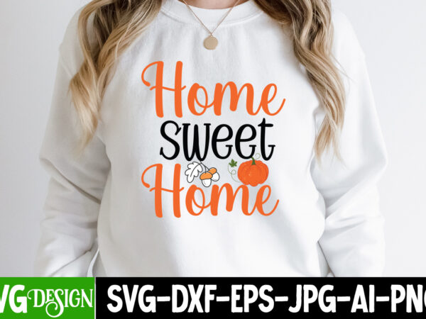 Home sweet home t-shirt design