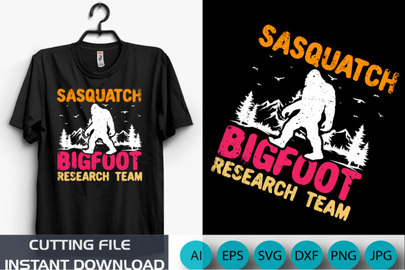 Sasquatch Big Foot Research Team, Big Foot Funny Shirt, Retro Shirts, Shirt Print Template SVG