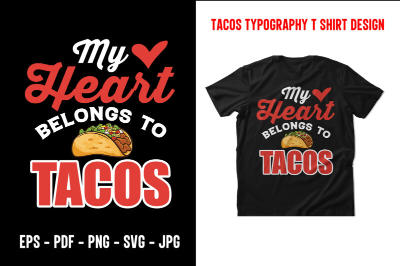 Tacos graphic t shirt design bundle, World tacos day t shirt, World typography tacos day t shirt design, Tacos lettering t shirt, tacos t shirt design, taco t shirts designs,