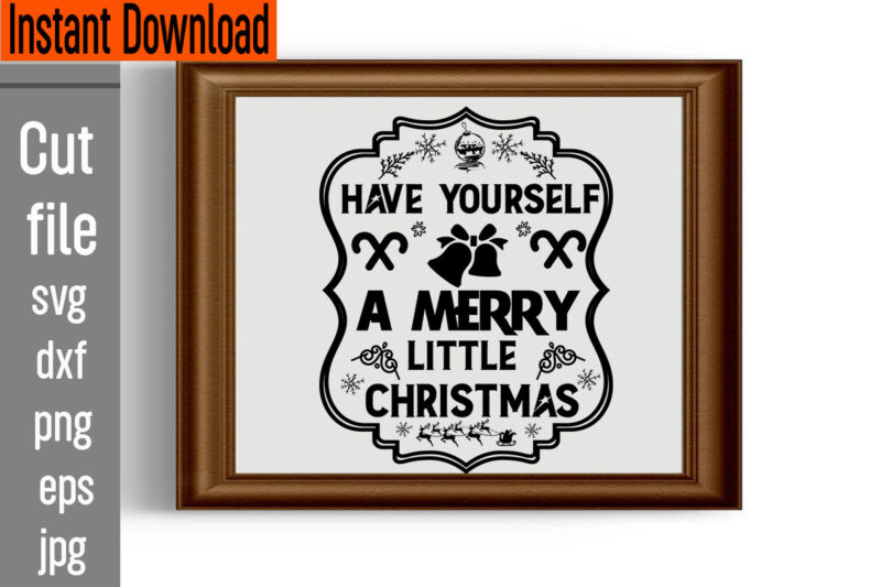 Have Yourself A Merry Little Christmas T-shirt Design,Frosty's Snowflake Cafe Hats Boots & Mittens Required T-shirt Design,Vintage Christmas Bundle, Vintage Christmas Sign Vintage Christmas Sign Bundle, Vintage Christmas Svg Bundle
