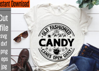 Old Fashioned Candy Canes Open Daily T-shirt Design,Old Fashioned Candy Canes Open Daily T-shirt Design,Frosty’s Snowflake Cafe Hats Boots & Mittens Required T-shirt Design,Vintage Christmas Bundle, Vintage Christmas Sign Vintage