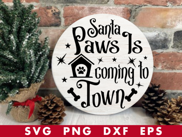 Santa paws is coming to town tshirt design