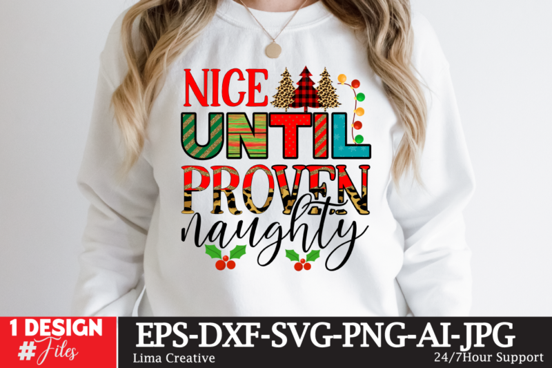 Nice until Proven Naughty Sublimation Design ,christmas how,many,days,until,christmas merry,christmas a,christmas,story all,i,want,for,christmas,is,you merry,christmas,wishes nightmare,before,christmas 12,days,of,christmas last,christmas falling,for,christmas merry,christmas,images christmas,at,silver,dollar,city christmas,at,disney,world christmas,aesthetic christmas,activities christmas,advent,calendar christmas,at,universal,studios a,christmas,story,cast a,nightmare,before,christmas christmas,barbie christmas,bedding christmas,background christmas,blanket christmas,baby,announcement