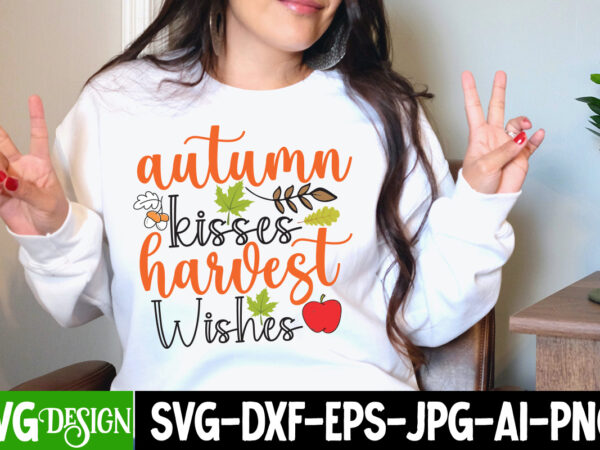 Autumn kisses harvest wishes t-shirt design, autumn kisses harvest wishes vector t-shirt design , fall svg bundle, fall svg, autumn svg, thanksgiving svg, fall svg designs, fall svg sign, autumn