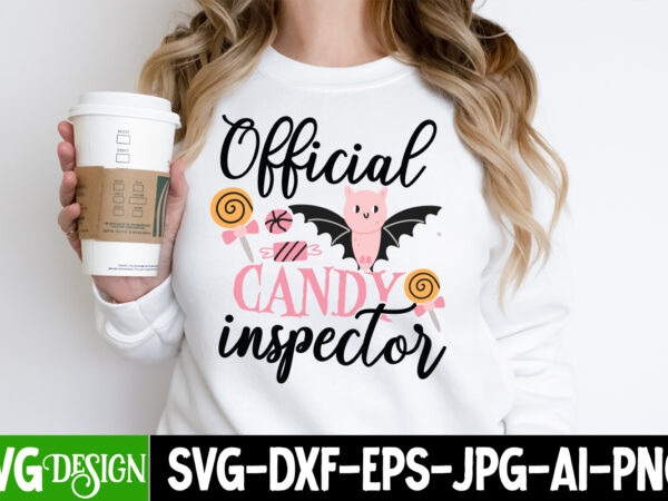 Official candy inspector t-shirt design , official candy inspector vector t-shirt design, happy halloween t-shirt design, happy halloween vector t-shirt design, boo boo crew t-shirt design, boo boo crew vector