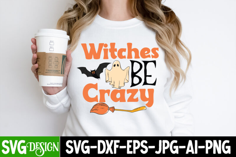 Witches Be Crazy T-Shirt Design, Witches Be Crazy Vector T-Shirt Design, Happy Halloween T-shirt Design, halloween halloween,horror,nights halloween,costumes halloween,horror,nights,2023 spirit,halloween,near,me halloween,movies google,doodle,halloween halloween,decor cast,of,halloween,ends halloween,animatronics halloween,aesthetic halloween,at,disneyland halloween,animatronics,2023 halloween,activities halloween,art