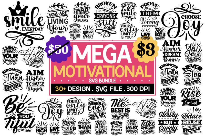 Motivational Quotes SVG Bundle , Inspirational Svg Bundle, Inspirational Quotes Svg Bundle, Motivational Svg Bundle, Christian Svg Bundle, Self Love Svg Png Cut File