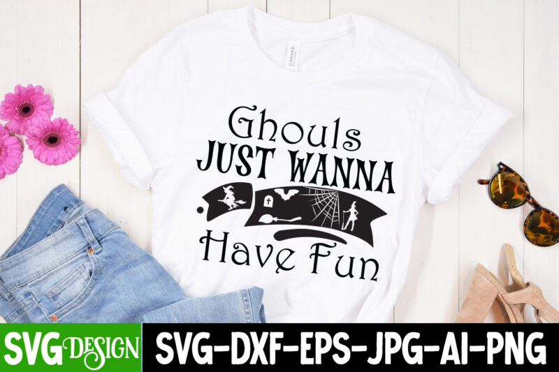 Ghouls Just Wanna Have Fun T-Shirt Design, Ghouls Just Wanna Have Fun Vector T-Shirt Quotes , Happy Halloween T-shirt Design, halloween halloween,horror,nights halloween,costumes halloween,horror,nights,2023 spirit,halloween,near,me halloween,movies google,doodle,halloween halloween,decor cast,of,halloween,ends halloween,animatronics