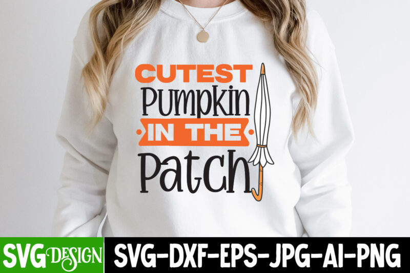 Cutest Pumpkin In The Patch T-Shirt Design, Cutest Pumpkin In The Patch vector T-Shirt Design, Autumn Blessing T-Shirt Desgn, Autumn Blessing Vector T-Shirt Design, Fall SVG Bundle, Fall Svg, Autumn