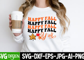 Happy Fall y’all T-Shirt dESIGN, Happy Fall y’all Vector T-Shirt Design, Happy Fall Y’all T-shirt Design,Fall Buket List T-shirt Design,Autumn SVG Bundle,autumn mid,autumn,festival autumn,joy,sedum autumn,fall autumn,lake,healthcare autumn,ridge,apartments when,does,autumn,start rugby,autumn,internationals autumn,season