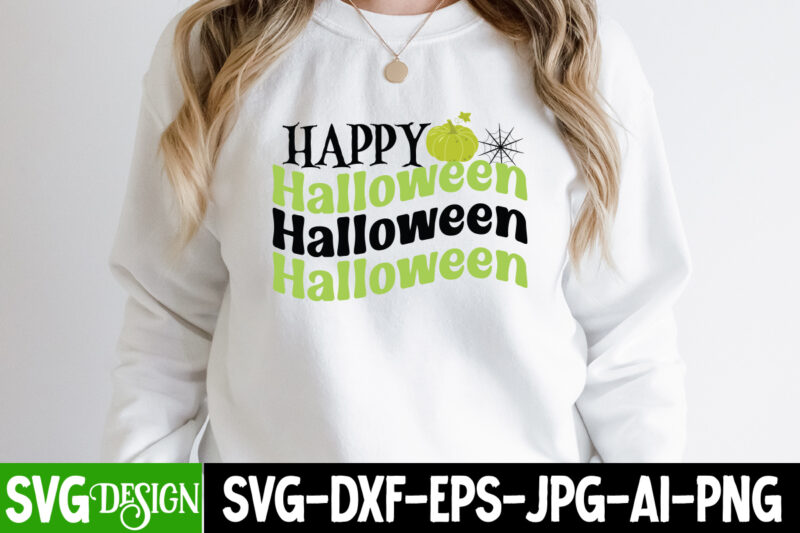 Happy Halloween T-Shirt Design, Happy Halloween Sublimation PNG, Witches Be Crazy T-Shirt Design, Witches Be Crazy Vector T-Shirt Design, Happy Halloween T-Shirt Design, Happy Halloween Vector t-Shirt Design, Boo Boo