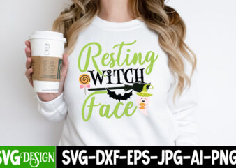 Resting Witch Face T-Shirt Design, Resting Witch Face Vector T-Shirt Design, Witches Be Crazy T-Shirt Design, Witches Be Crazy Vector T-Shirt Design, Happy Halloween T-Shirt Design, Happy Halloween Vector t-Shirt