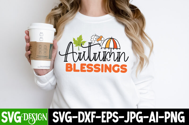 Autumn Blessing T-Shirt Desgn, Autumn Blessing Vector T-Shirt Design, Fall SVG Bundle, Fall Svg, Autumn Svg, Thanksgiving Svg, Fall Svg Designs, Fall Svg Sign, Autumn Bundle Svg,Retro Fall SVG Bundle,