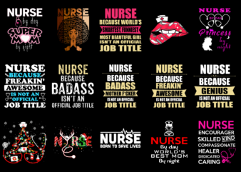 15 Nurse Shirt Designs Bundle For Commercial Use Part 1, Nurse T-shirt, Nurse png file, Nurse digital file, Nurse gift, Nurse download, Nurse design DBH