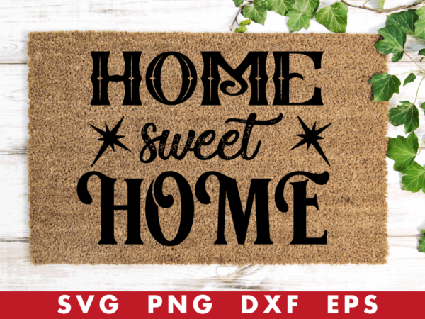 Home sweet home tshirt design