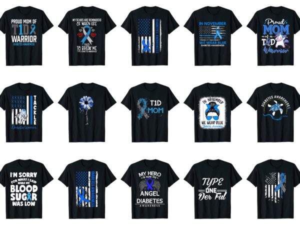 15 diabetes awareness shirt designs bundle for commercial use part 5, diabetes awareness t-shirt, diabetes awareness png file, diabetes awareness digital file, diabetes awareness gift, diabetes awareness download, diabetes awareness design