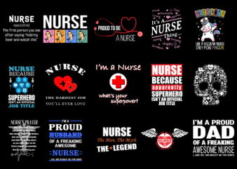 15 Nurse Shirt Designs Bundle For Commercial Use Part 3, Nurse T-shirt, Nurse png file, Nurse digital file, Nurse gift, Nurse download, Nurse design DBH
