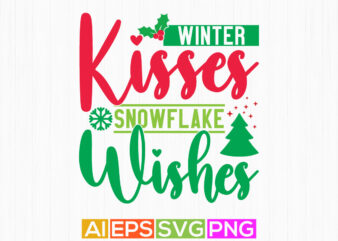 winter kisses snowflake wishes lettering retro vintage style design illustration cloth