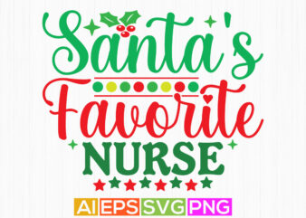 santa’s favorite nurse typography retro design, favorite nurse gift shirt