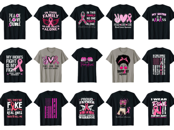 15 breast cancer awareness shirt designs bundle for commercial use part 6, breast cancer awareness t-shirt, breast cancer awareness png file, breast cancer awareness digital file, breast cancer awareness gift,