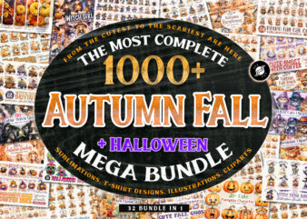 Autumn Fall Halloween Sublimation Designs Bundle, fall t shirt designs mega bundle, Halloween t shirt designs mega bundle