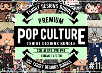 100 pop culture tshirt designs bundle #11