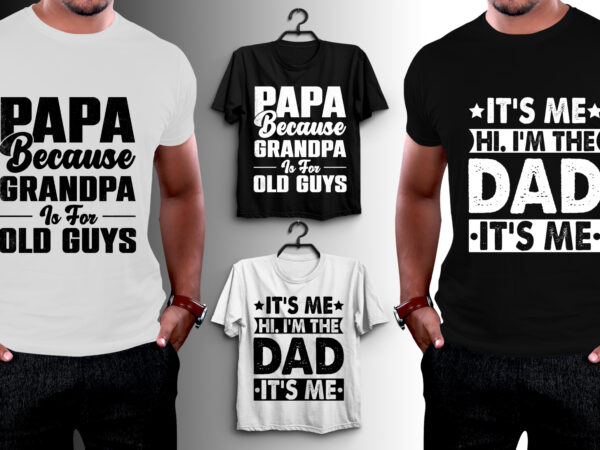 Dad papa t-shirt design,dad papa,dad papa tshirt,dad papa tshirt design,dad papa t-shirt,dad papa t-shirt design,dad papa t-shirt creative fabrica,dad papa t-shirt gifts,dad papa t-shirt pod,dad papa t-shirt vector,dad papa t-shirt