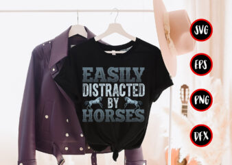 Easily distracted by horses t-shirt design