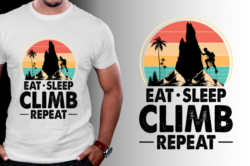 Eat Sleep Climb Repeat Climbing T-Shirt Design