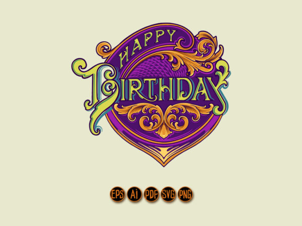 Engraved flourish happy birthday lettering badges vector clipart Engraved flourish happy birthday lettering badges vector clipart