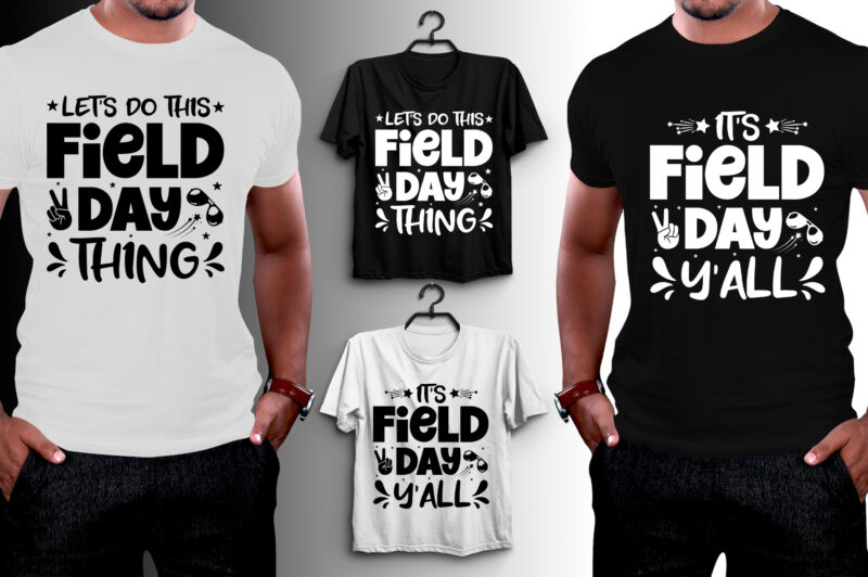 Field Day T-Shirt Design,Field Day,Field Day TShirt,Field Day TShirt Design,Field Day T-Shirt,Field Day T-Shirt Design,Field Day T-shirt creative fabrica,Field Day T-shirt Gifts,Field Day T-shirt Pod,Field Day T-Shirt Vector,Field Day T-Shirt