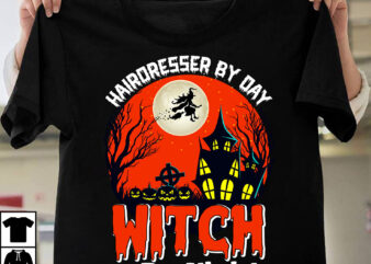 Hairdresser By Day Witch By Night T-shirt Design, Happy Halloween T-shirt Design, halloween halloween,horror,nights halloween,costumes halloween,horror,nights,2023 spirit,halloween,near,me halloween,movies google,doodle,halloween halloween,decor cast,of,halloween,ends halloween,animatronics halloween,aesthetic halloween,at,disneyland halloween,animatronics,2023 halloween,activities halloween,art halloween,advent,calendar halloween,at,disney halloween,at,disney,world