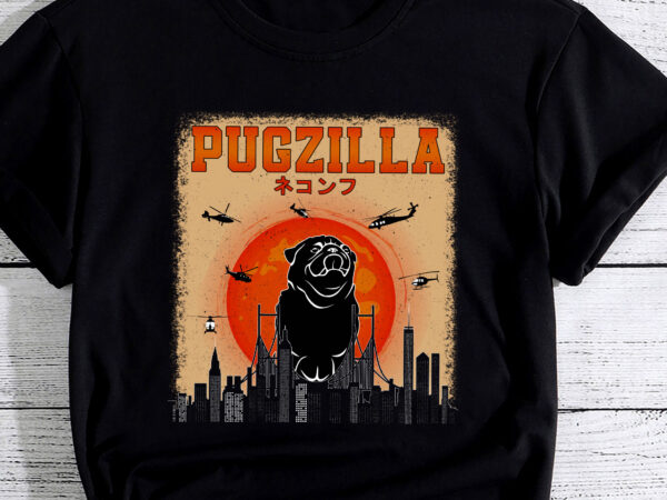 Funny pug tshirt, pugzilla tshirt, funny dog pug pc