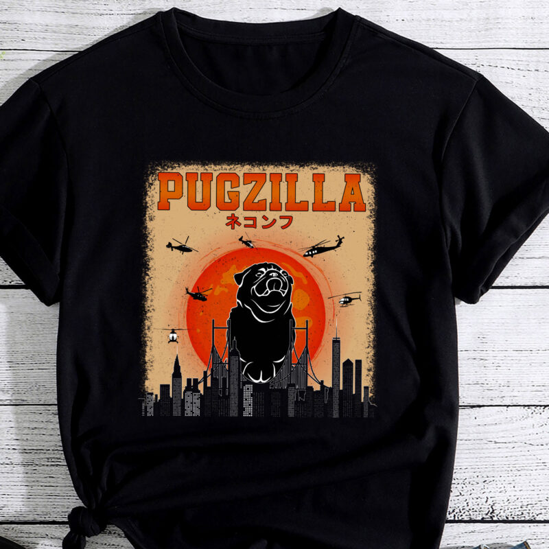 Funny Pug Tshirt, Pugzilla Tshirt, Funny Dog Pug PC