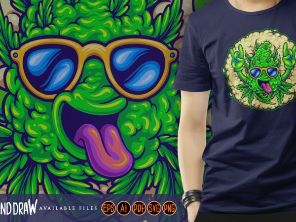 Funny cannabis bud leaf with smoke weed t shirt graphic design