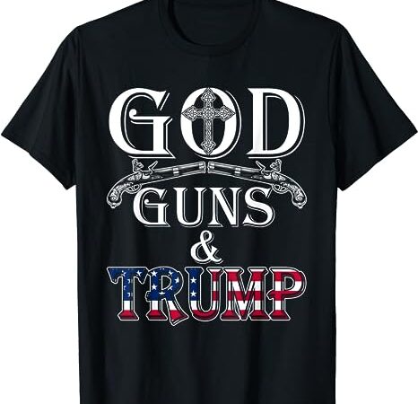 God guns and trump shirt 2nd amendment t shirt trump 45