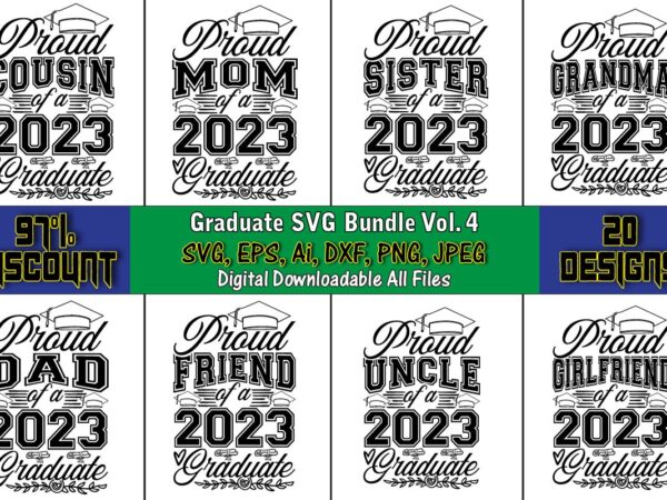 Graduate svg bundle vol. 4, graduate,graduate svg,graduate t-shirt,graduate design,graduate svg design,graduate t-shirt design,graduate bundle, graduation svg bundle, graduation svg, graduation svg vector, graduation vector, graduation t-shirt, graduation t-shirt design,senior 2023