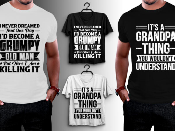 Grandpa t-shirt design Grandpa t-shirt design