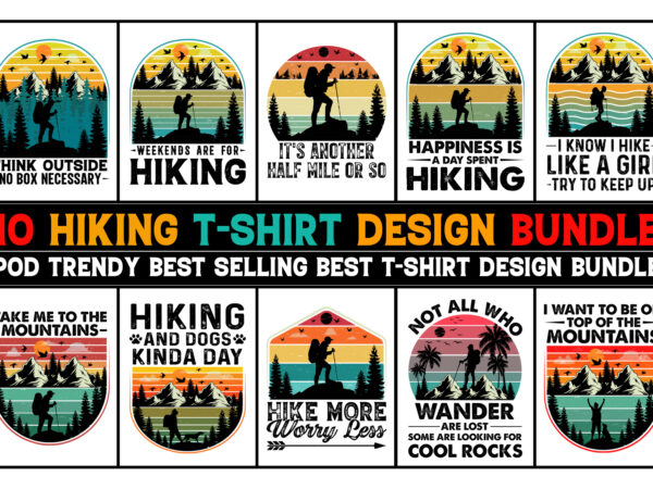Hiking t-shirt design bundle Hiking t-shirt design bundle