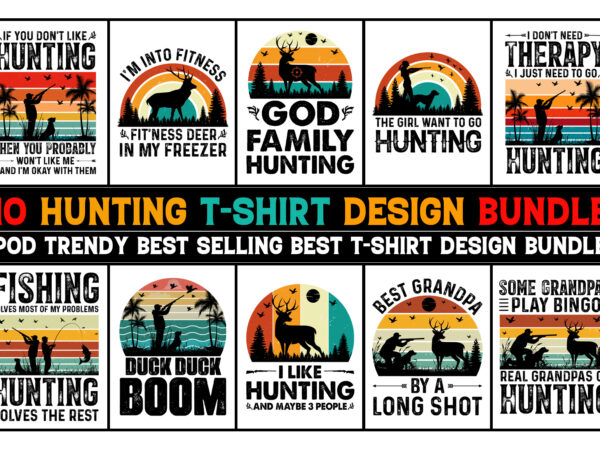 Hunting t-shirt design bundle,hunting,hunting tshirt,hunting tshirt design,hunting tshirt design bundle,hunting t-shirt,hunting t-shirt design,hunting t-shirt design bundle,hunting t-shirt amazon,hunting t-shirt etsy,hunting t-shirt redbubble,hunting t-shirt teepublic,hunting t-shirt teespring,hunting t-shirt,hunting t-shirt gifts,hunting t-shirt