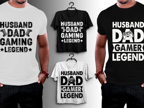 Husband dad gamer legend t-shirt design