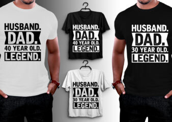 Husband Dad Legend T-Shirt Design