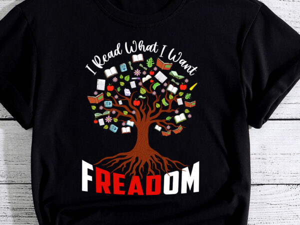 I read what i want – banned books week librarian pc t shirt design for sale