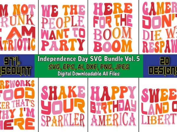 Independence day svg bundle vol. 5, independence day svg bundle,independence day design bundle, design for digital download,4th of july svg bundle, independence day svg, independence day t-shirt, independence day design,