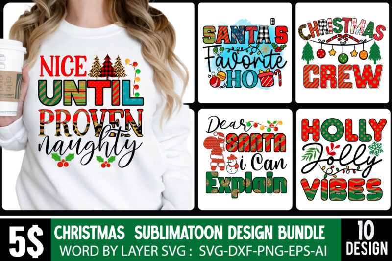 Christmas Sublimation Bundle PNg 10 Design Only 5 $,Christmas T-Shirt Bundle , Christmas Vector T-Shirt Design , Santa Vector T-Shirt Design , Christmas Sublimation Bundle , Christmas SVG Mega Bundle