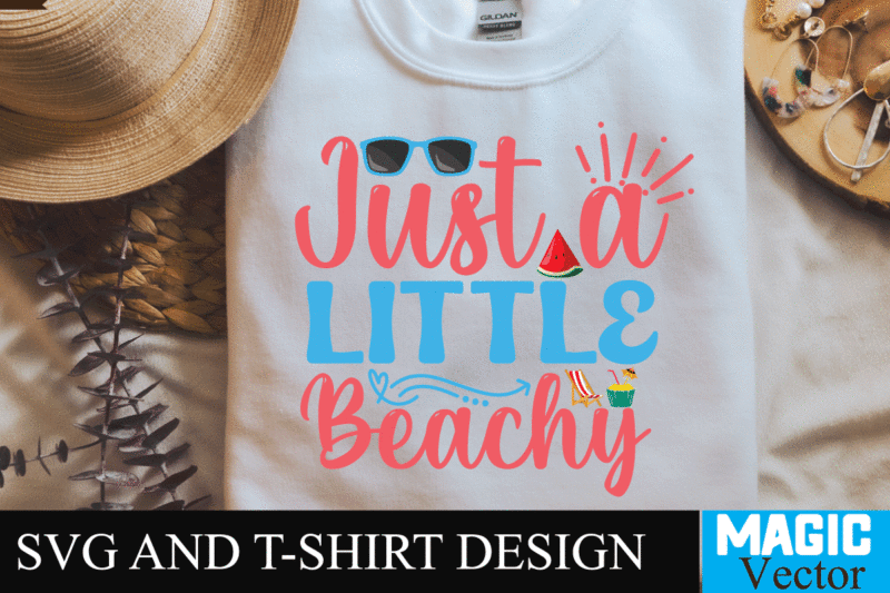 Just a Little Beachy 7 SVG Cut File,summer svg, summer svg free, hello summer svg, summer svg designs, schools out for summer svg, hello summer svg free, schools out for