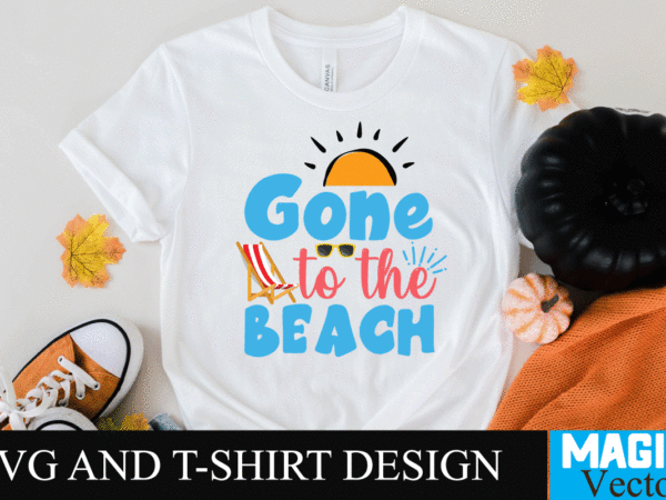 Gone to the beach svg cut file,summer svg, summer svg free, hello summer svg, summer svg designs, schools out for summer svg, hello summer svg free, schools out for summer