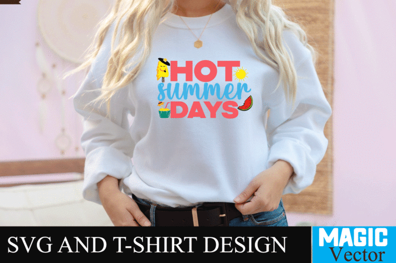 Hot Summer Days SVG Cut File,summer svg, summer svg free, hello summer svg, summer svg designs, schools out for summer svg, hello summer svg free, schools out for summer svg